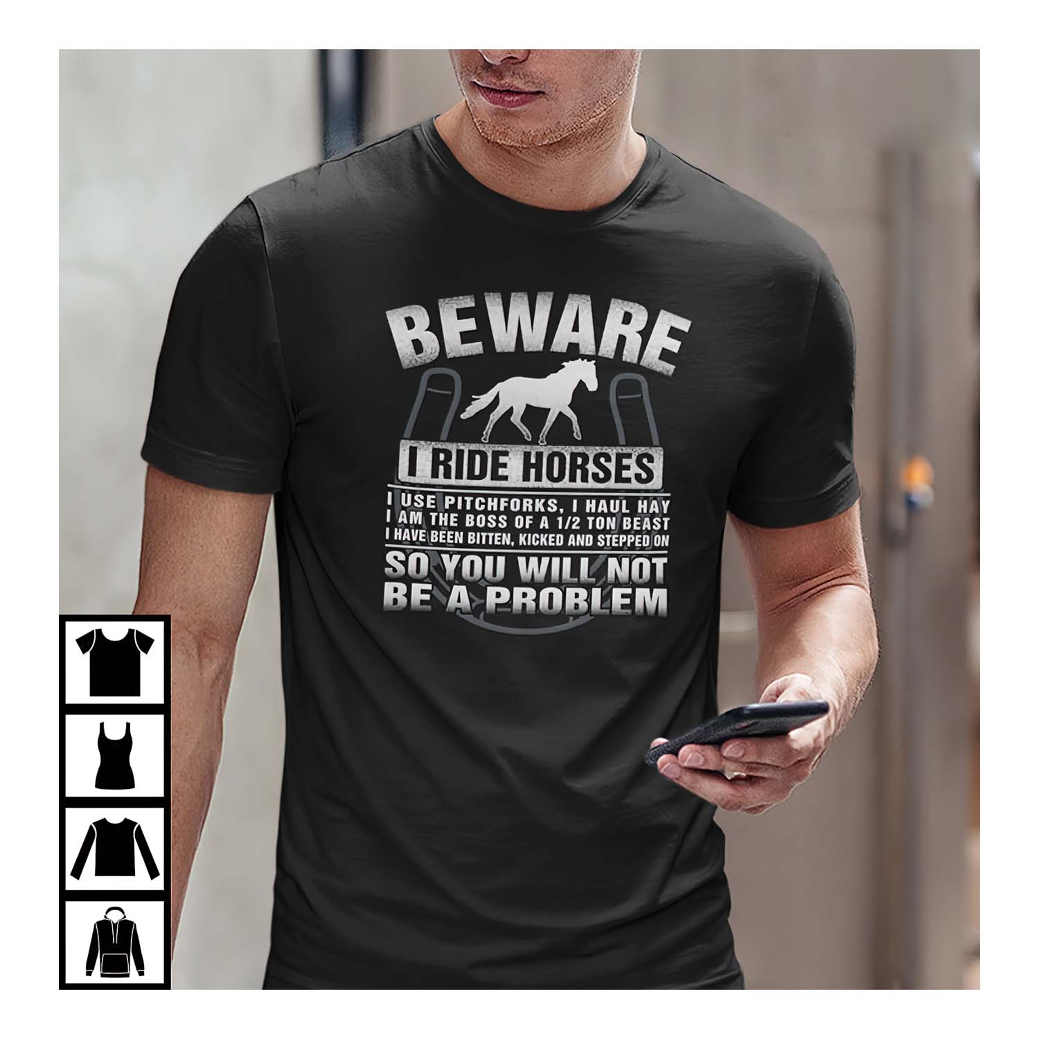 Beware I Ride Horse So You Will Not Be A Problem Shirt Beware I Ride Horse So You Will Not Be A Problem Shirt