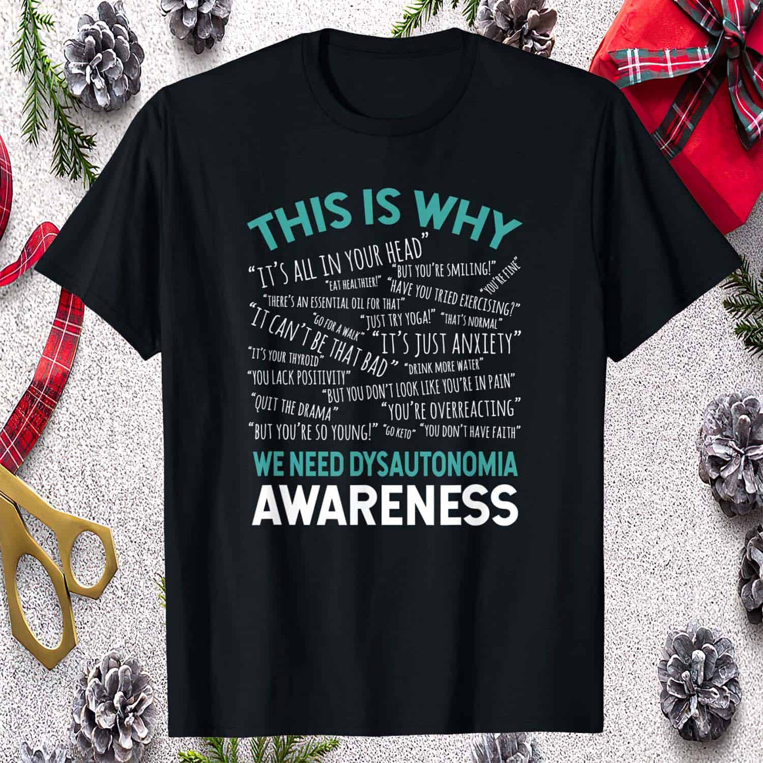 This Is Why We Need Pots Dysautonomia Awareness Shirt This Is Why We Need Pots Dysautonomia Awareness Shirt