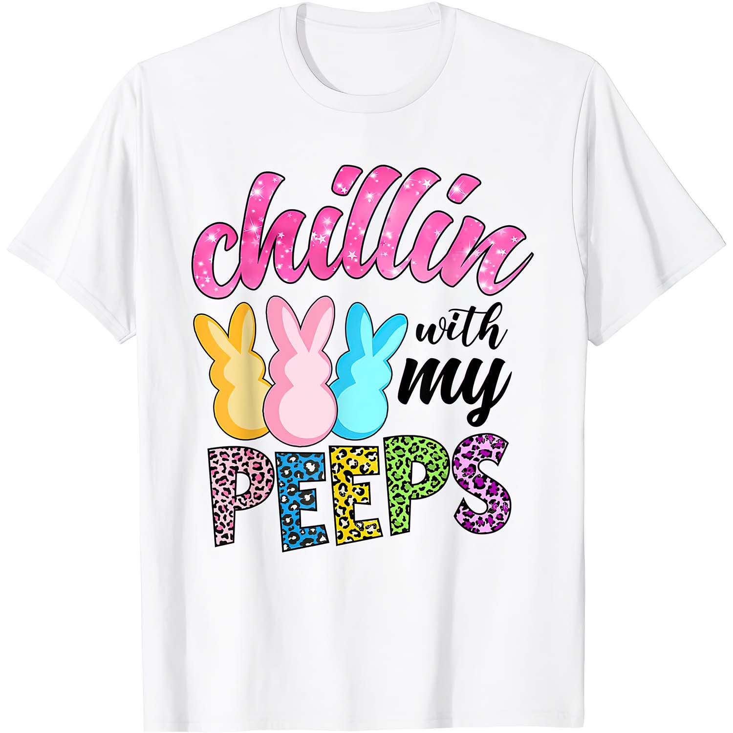 Chillin With My Peeps Shirt Chillin With My Peeps Shirt
