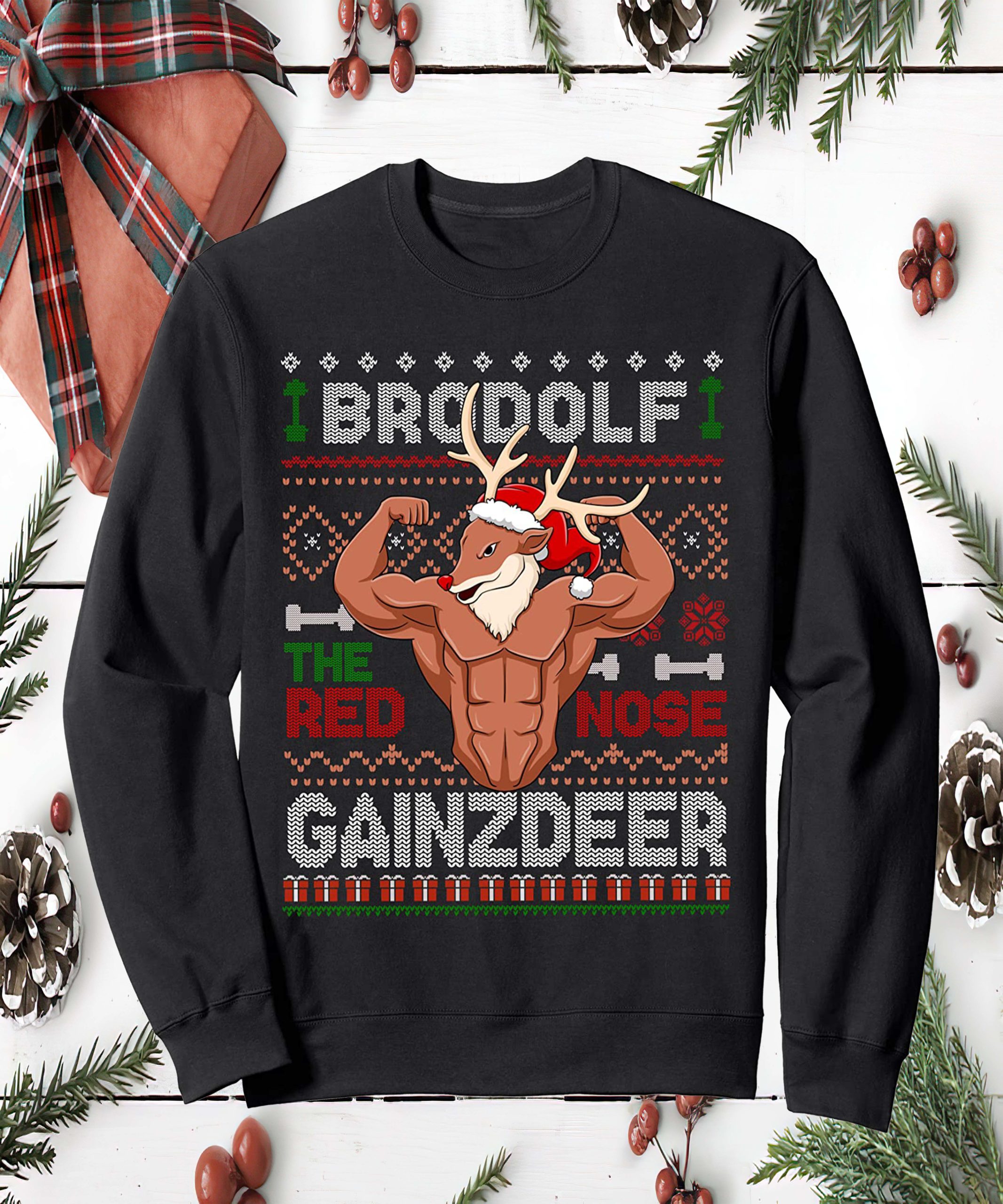 Brodolf The Red Nose Gainzdeer Christmas Sweatshirt