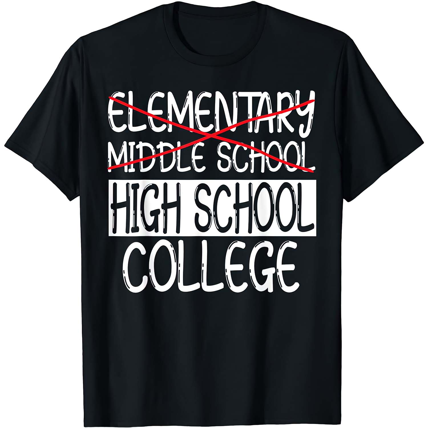 Elementary Middle School High School College Shirt Elementary Middle School High School College Shirt