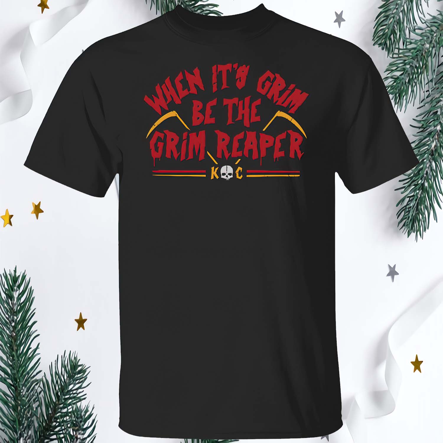 When It’S Grim Be The Grim Reaper Shirt When It’S Grim Be The Grim Reaper Shirt