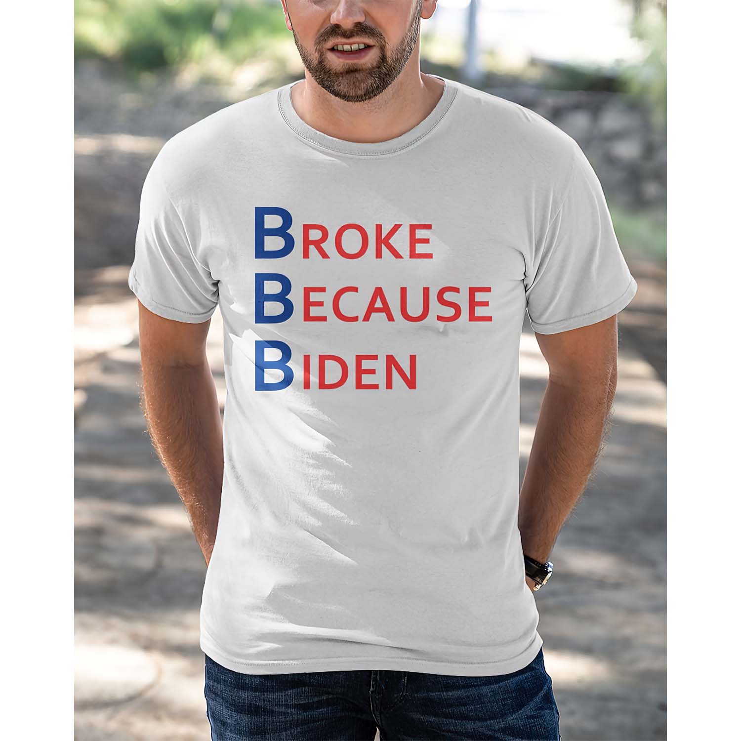 Broke Because Biden Shirt Broke Because Biden Shirt