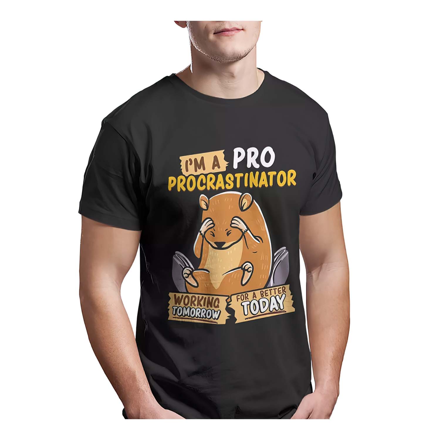 I’M A Pro Procrastinator Working Tomorrow For A Better Today Shirt I’M A Pro Procrastinator Working Tomorrow For A Better Today Shirt