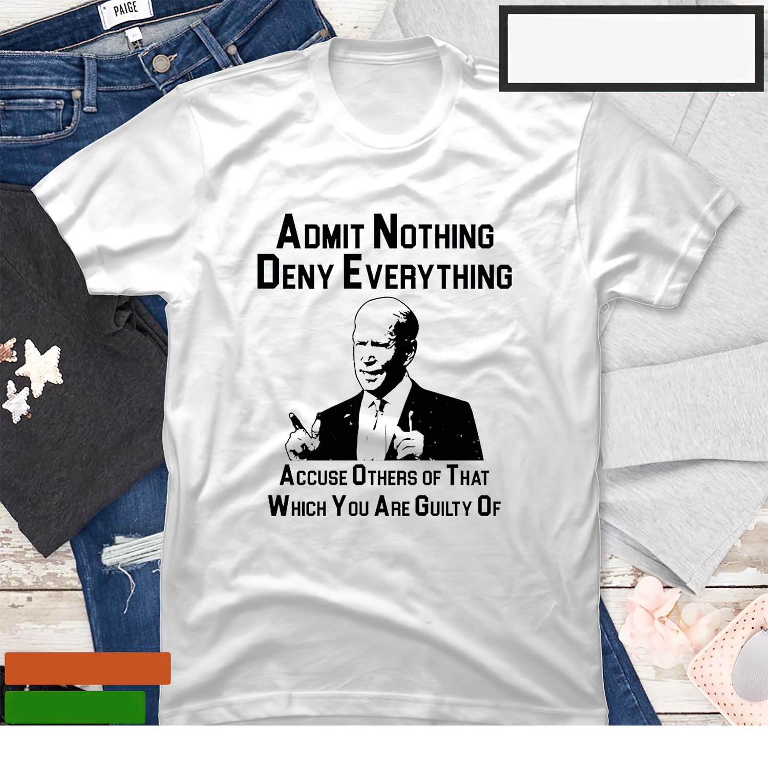 Biden Admit Nothing Deny Everything Shirt Biden Admit Nothing Deny Everything Shirt