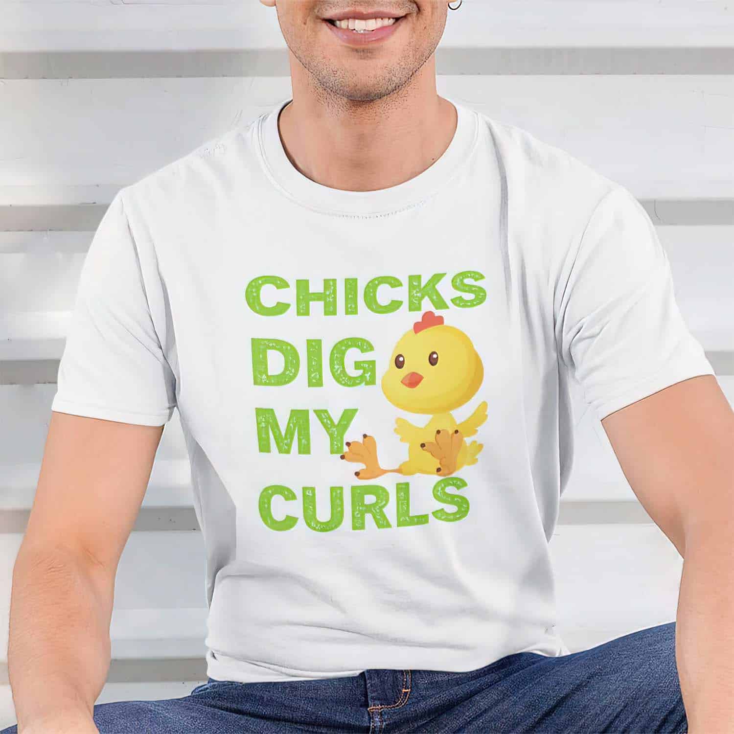Chicks Dig My Curls Shirt Chicks Dig My Curls Shirt
