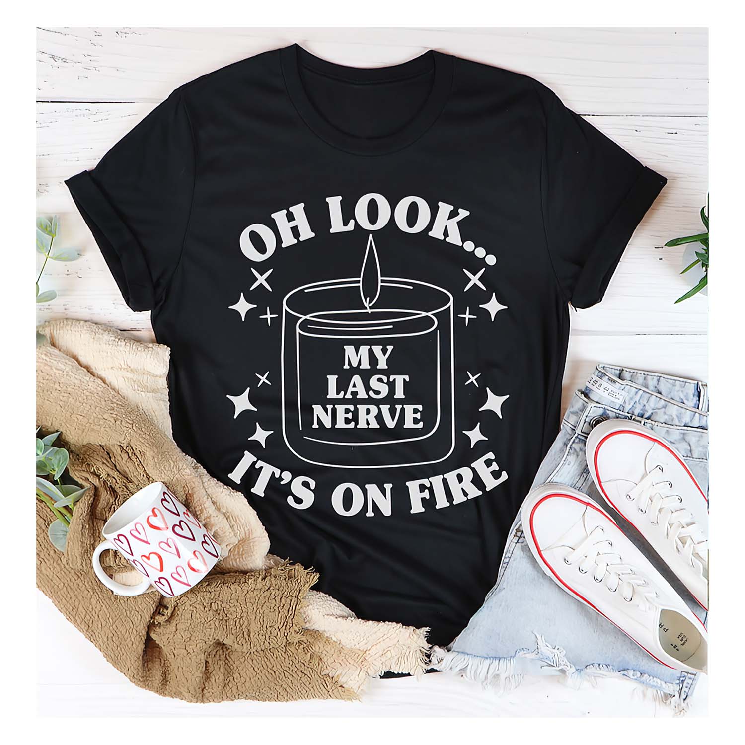 Oh Look My Last Nerve It’S On Fire Shirt Oh Look My Last Nerve It’S On Fire Shirt
