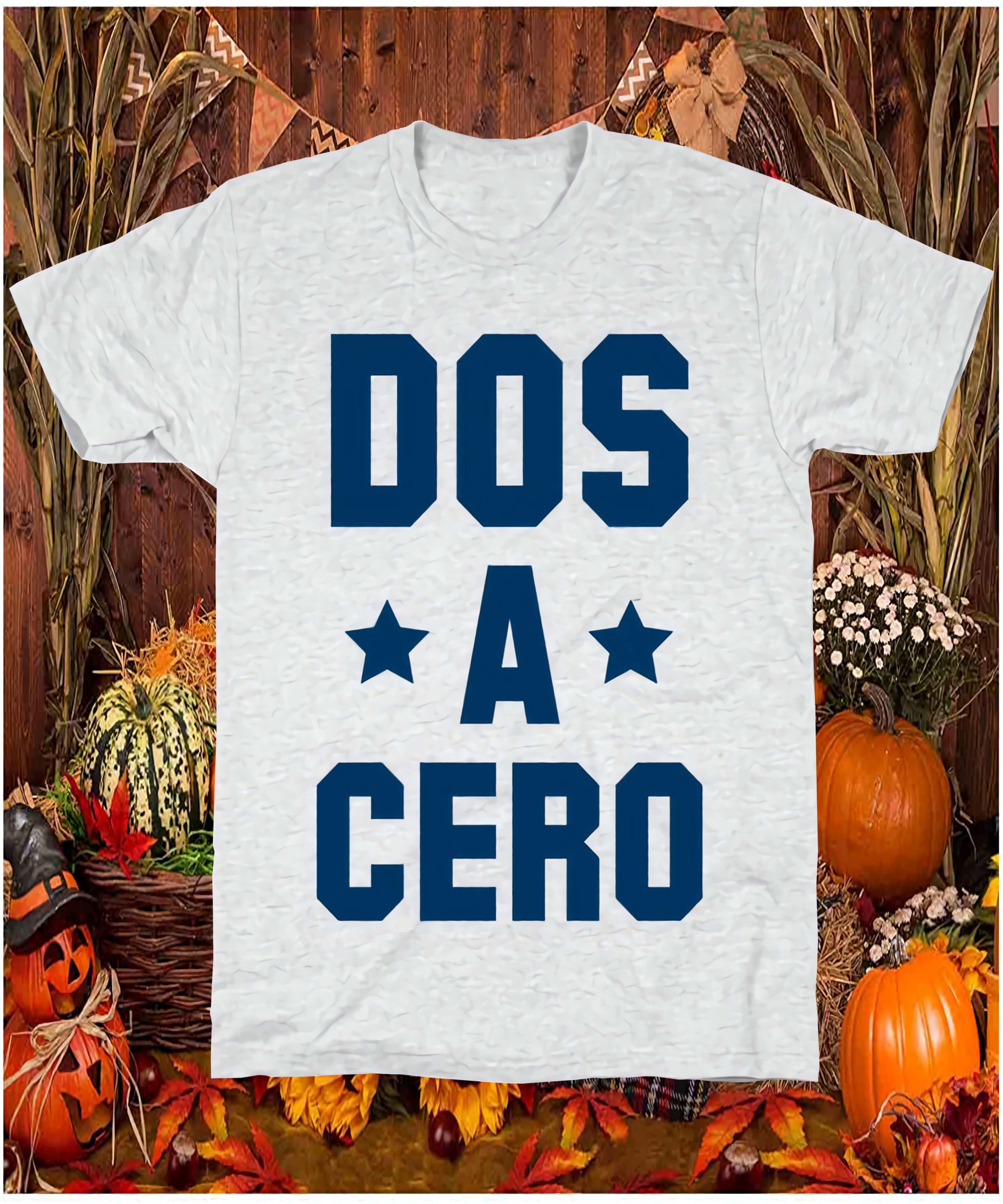 Dos A Cero Shirt Dos A Cero Shirt