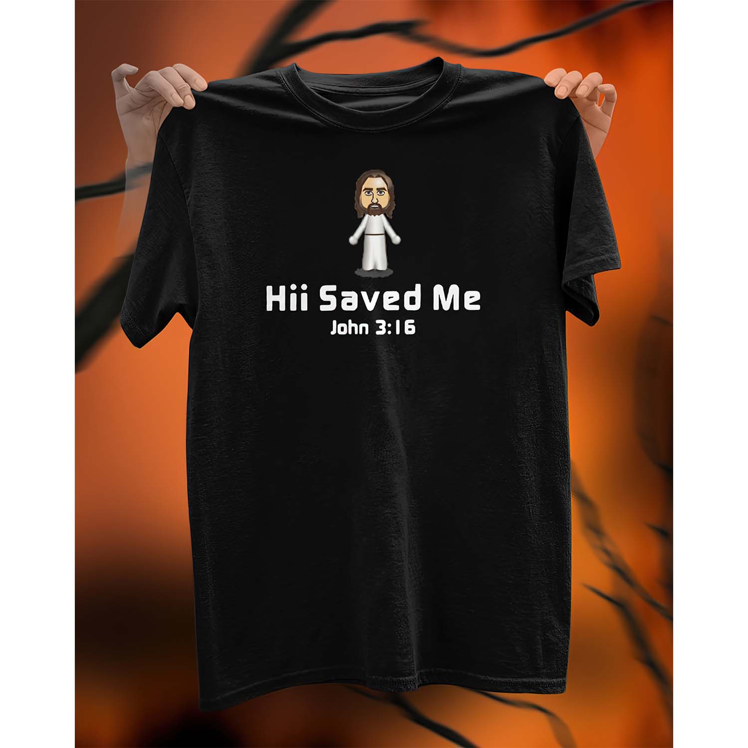 Jesus Hii Saved Me John 3:16 Shirt