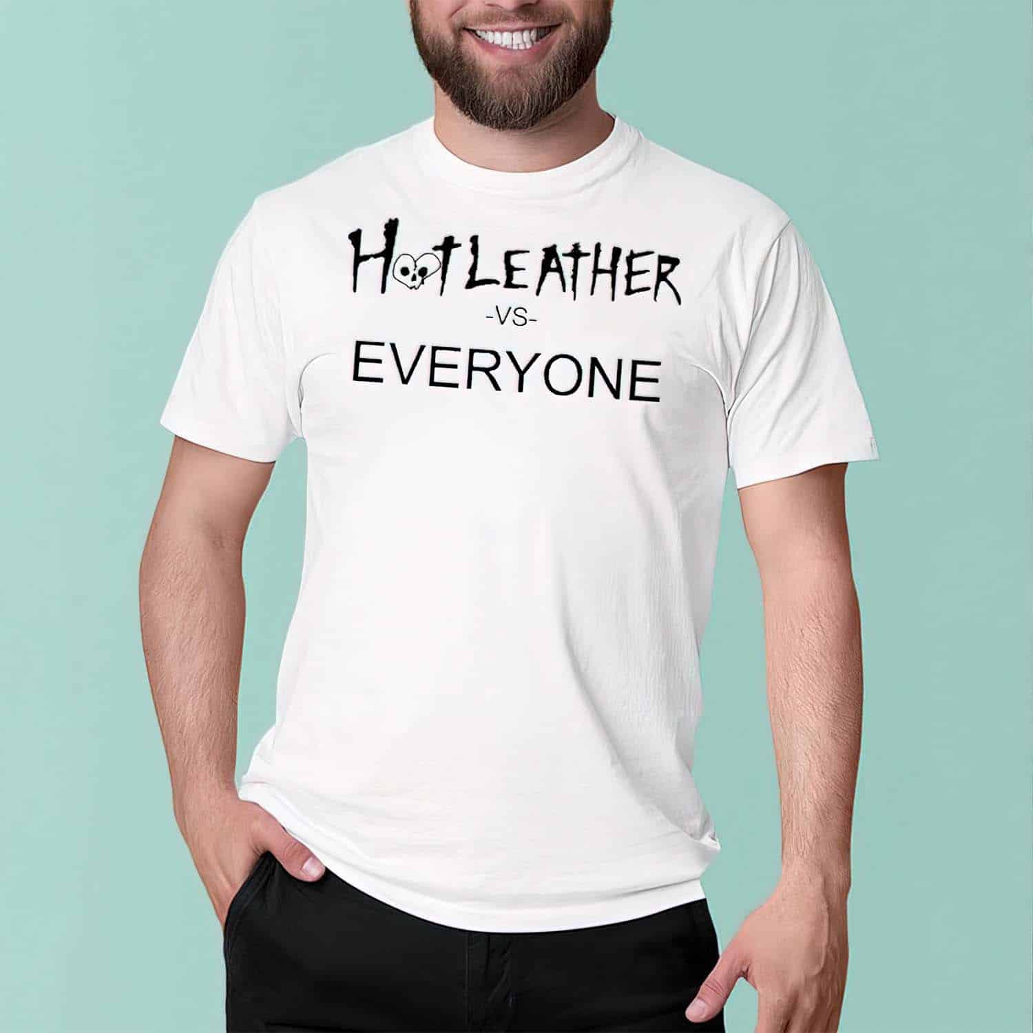 Hot Leather Vs Everyone Shirt Hot Leather Vs Everyone Shirt