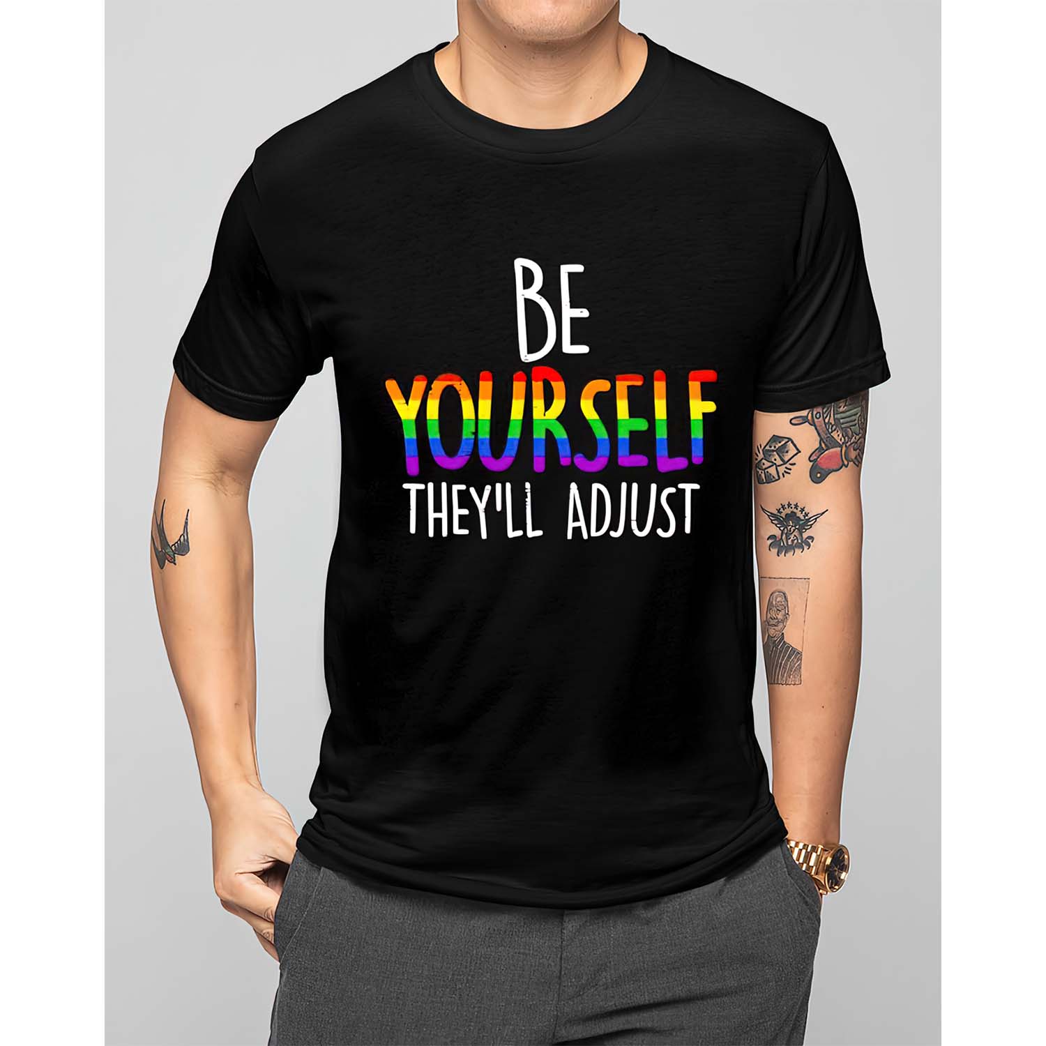 Be Yourself They’Ll Adjust Shirt Be Yourself They’Ll Adjust Shirt