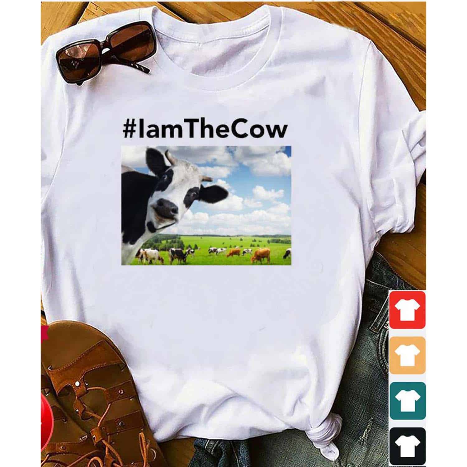 I Am The Cow T-Shirt I Am The Cow T-Shirt