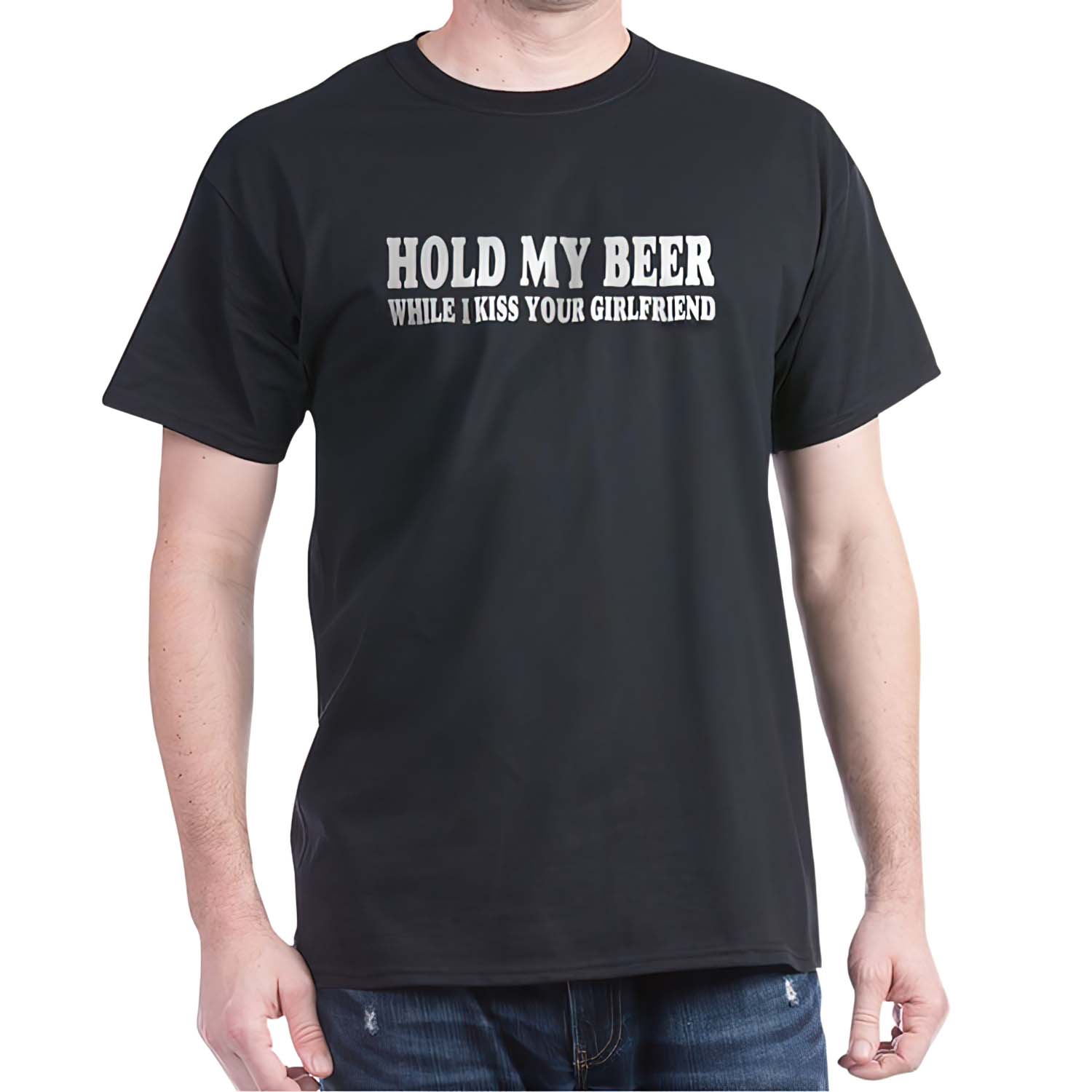 Hold My Beer While I Kiss Your Girlfriend T-Shirt