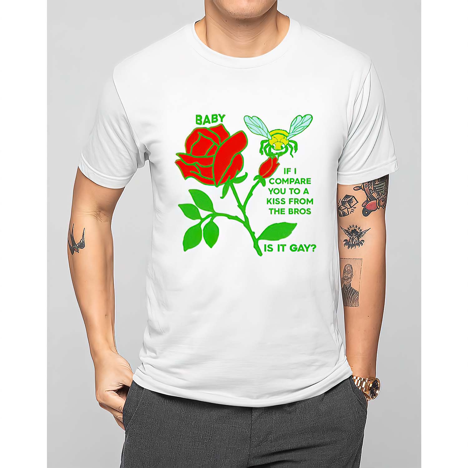 Baby If I Compare You To A Kiss From The Bros Is It Gay Shirt Baby If I Compare You To A Kiss From The Bros Is It Gay Shirt