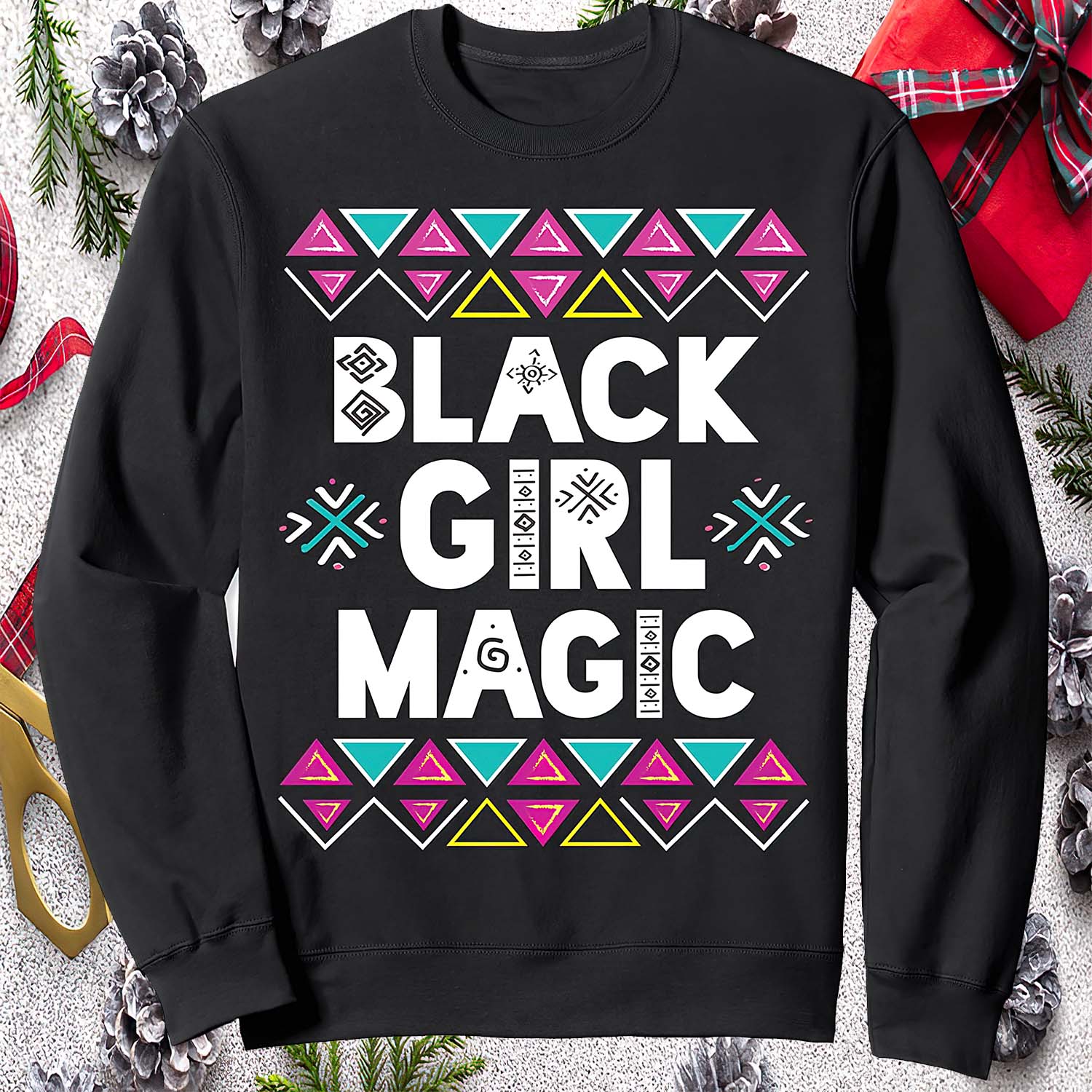 Black Girl Magic Sweatshirt Black Girl Magic Sweatshirt