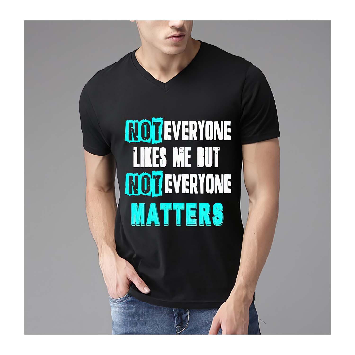 Not Everyone Likes Me But Not Everyone Matters Shirt