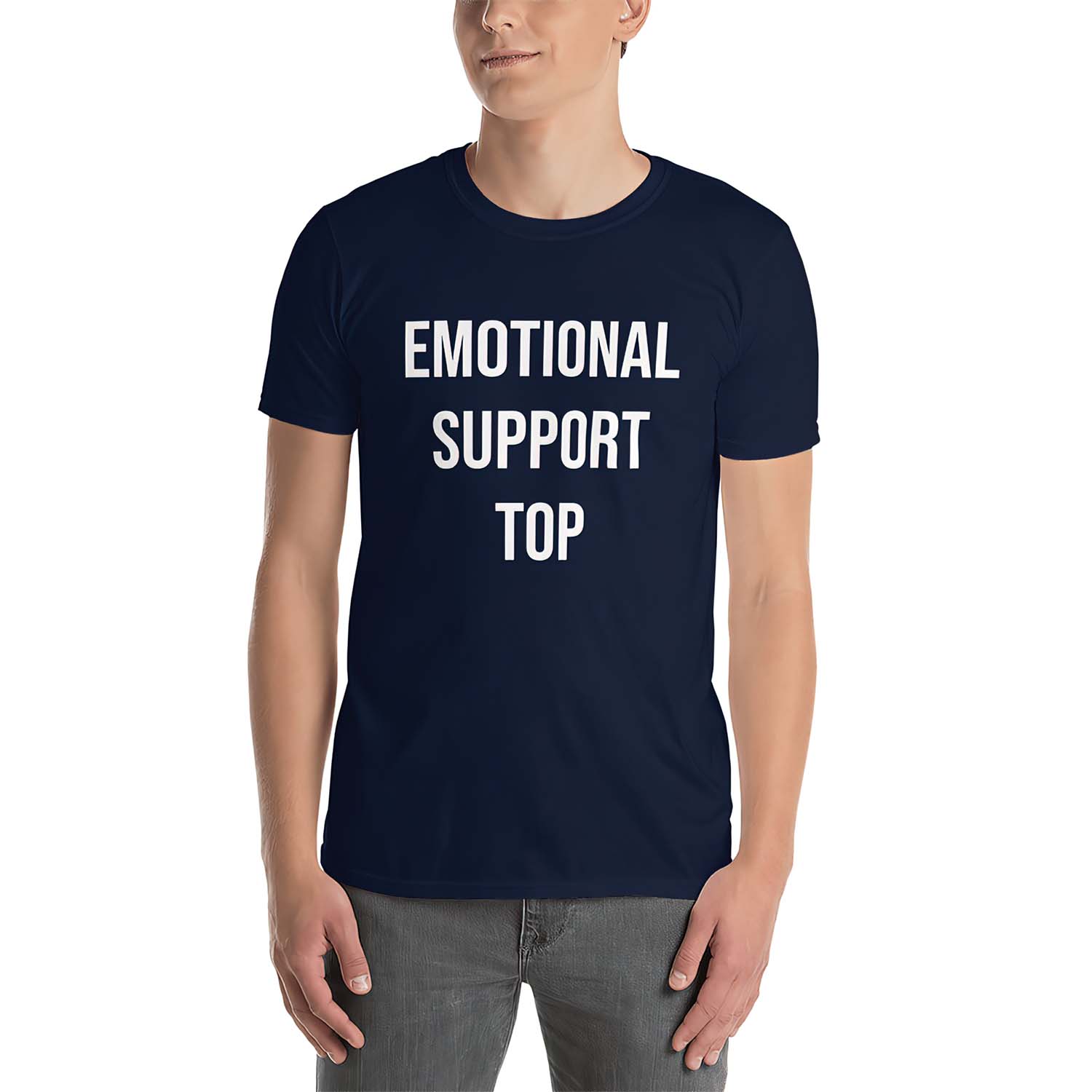 Emotional Support Top Shirt Emotional Support Top Shirt