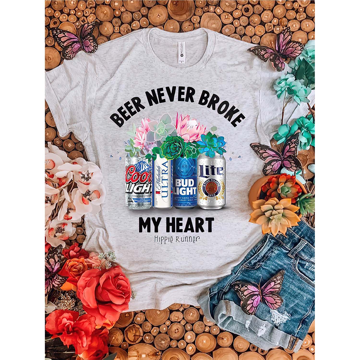 Beer Never Broke My Heart Shirt Beer Never Broke My Heart Shirt