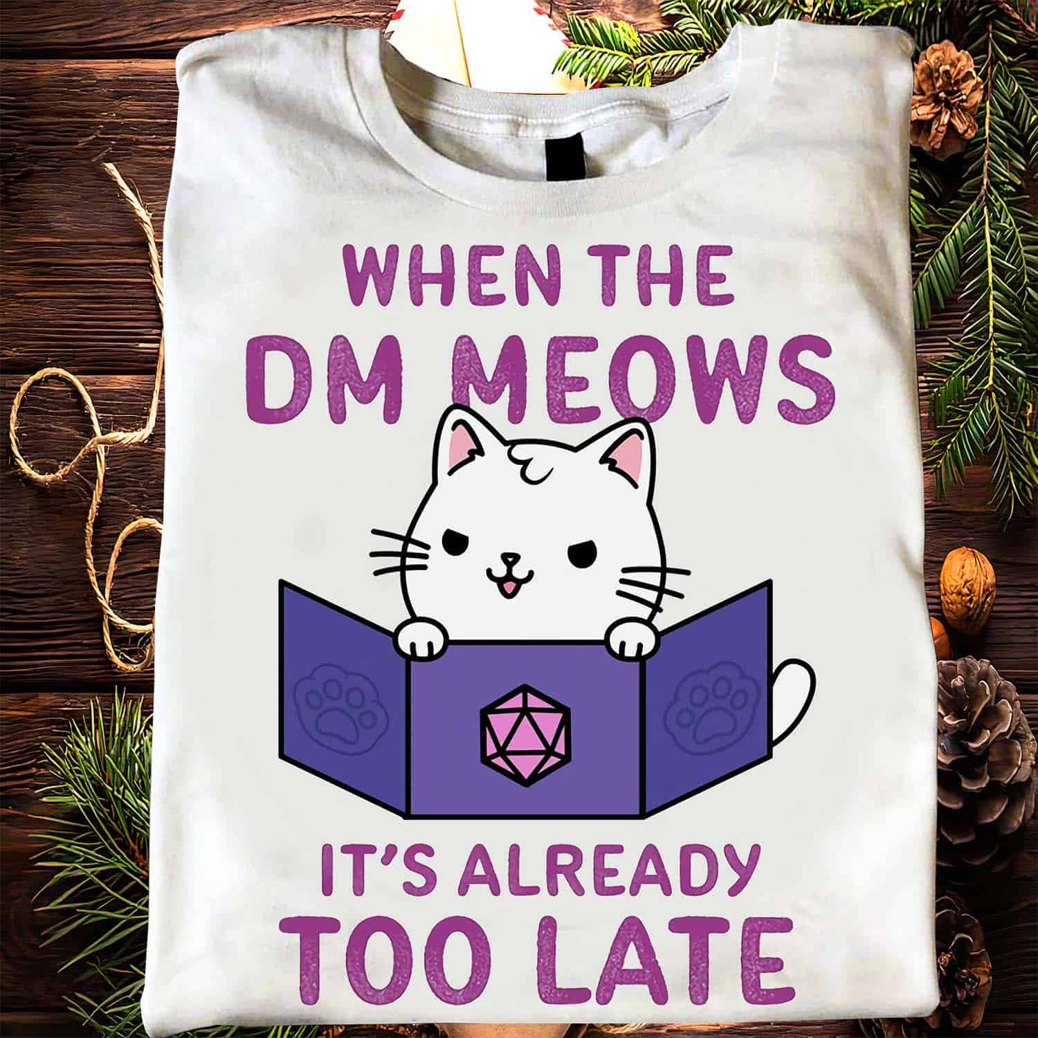 When The Dm Meows It’S Already Too Late Shirt When The Dm Meows It’S Already Too Late Shirt