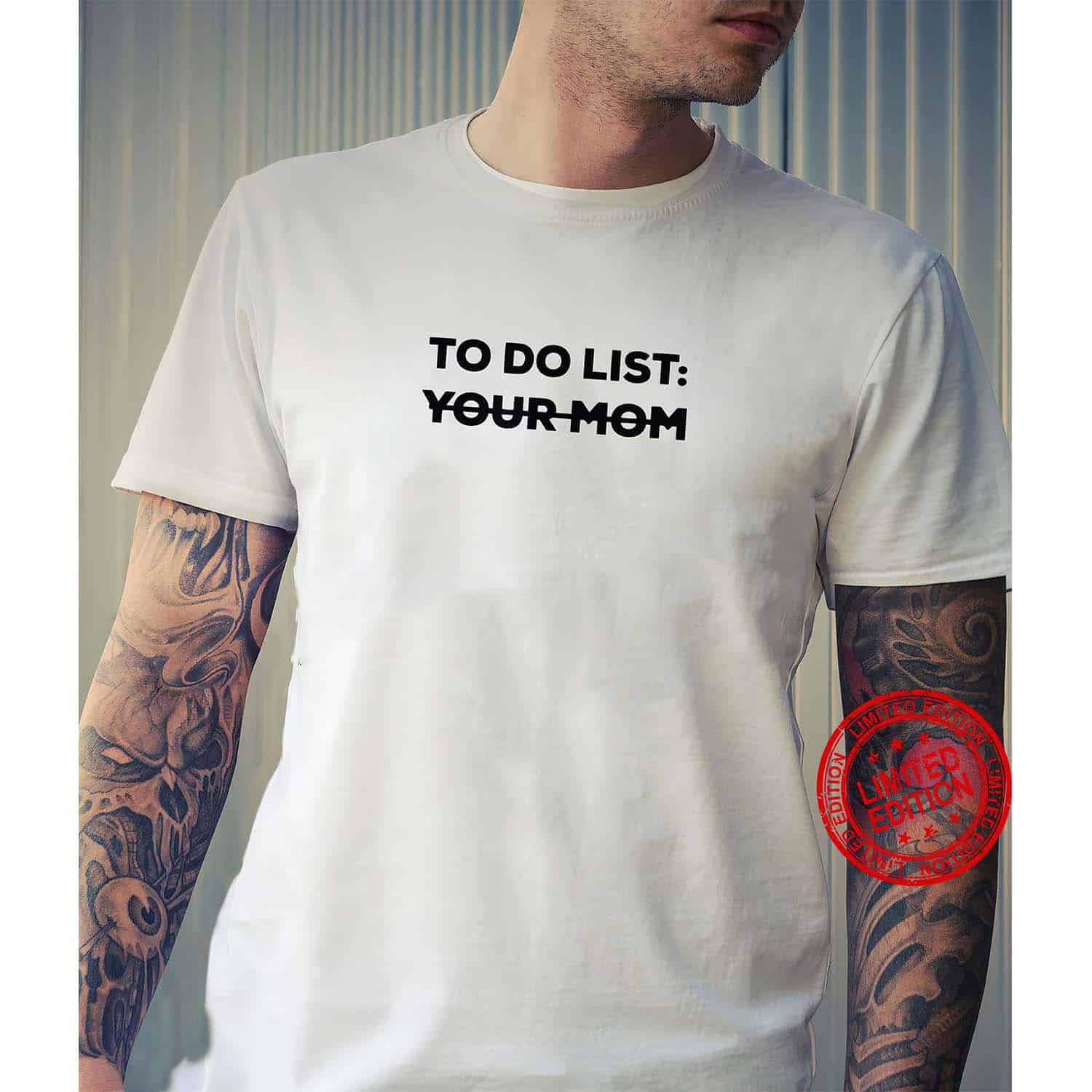 To Do List Your Mom T-Shirt To Do List Your Mom T-Shirt
