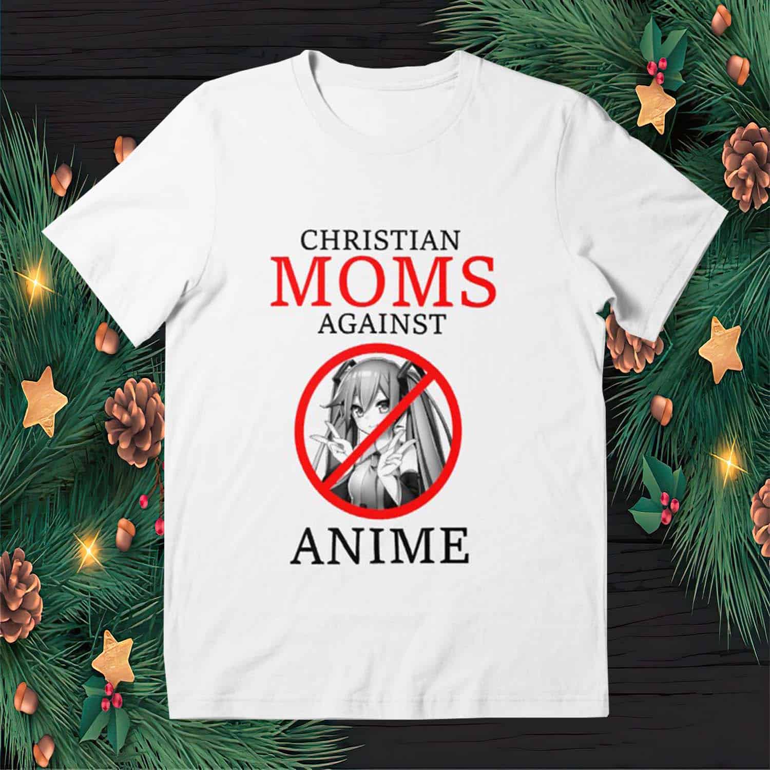 Christian Moms Against Anime Shirt