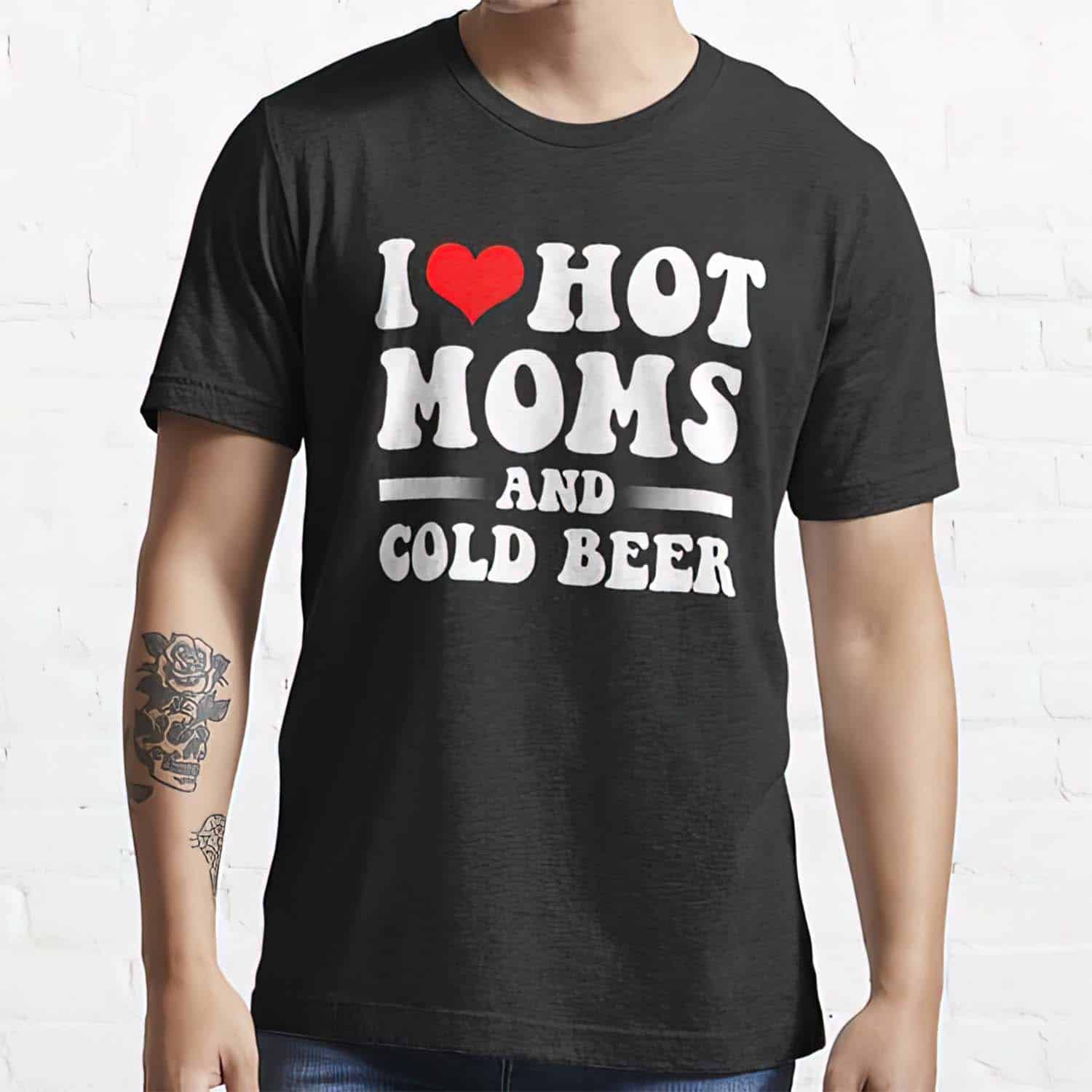 I Love Hot Moms And Cold Beer Shirt I Love Hot Moms And Cold Beer Shirt