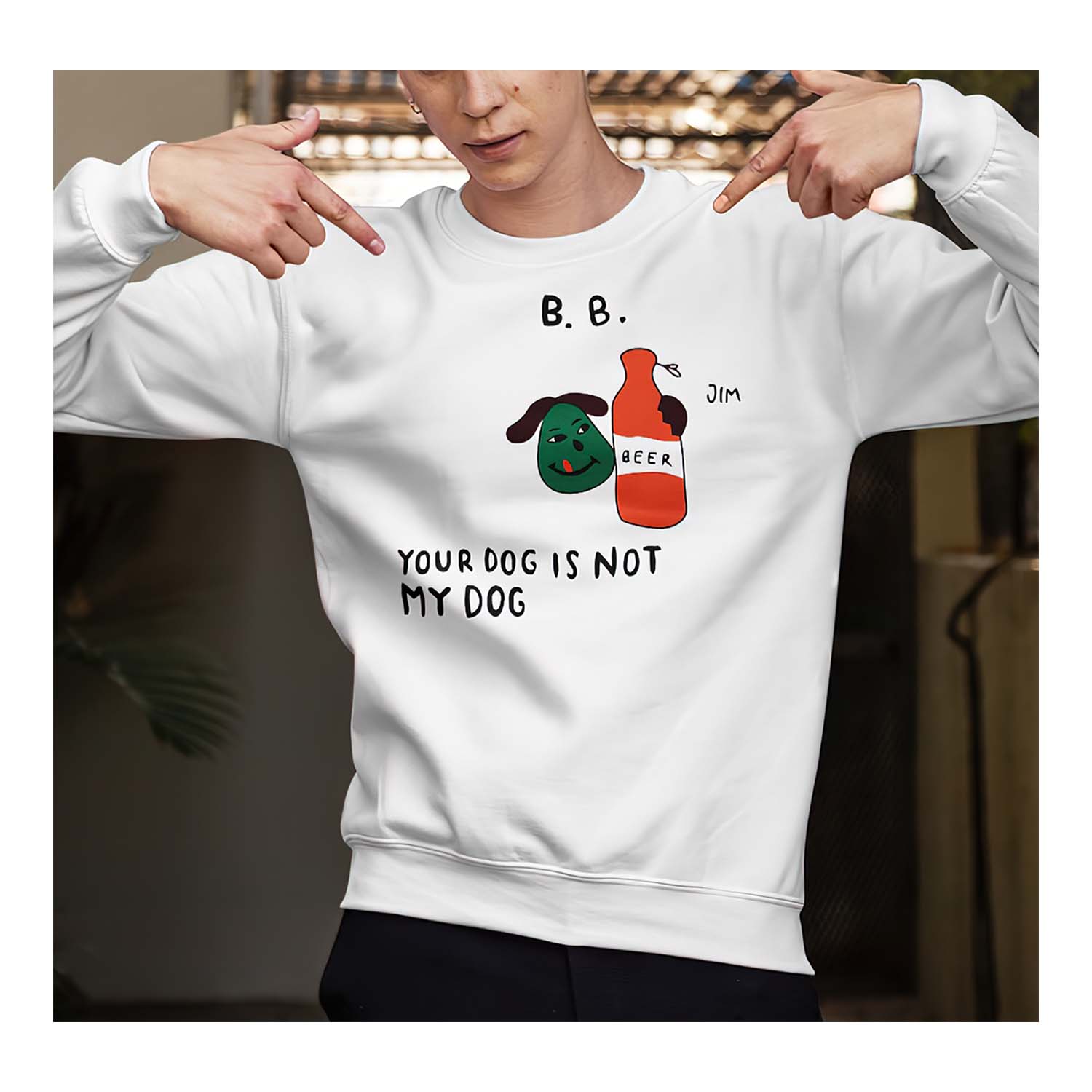 Your Dog Is Not My Dog Sweatshirt Your Dog Is Not My Dog Sweatshirt