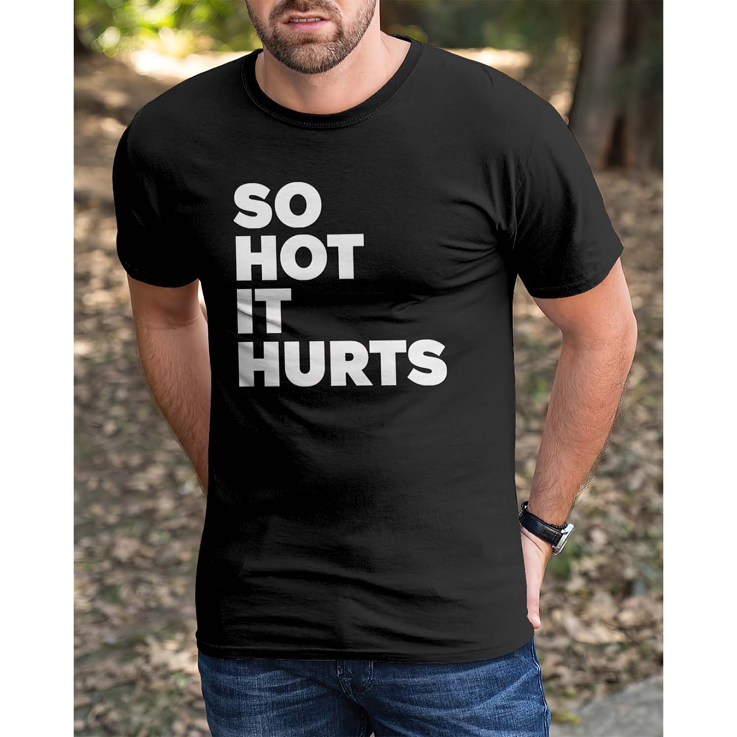 So Hot It Hurts Shirt So Hot It Hurts Shirt