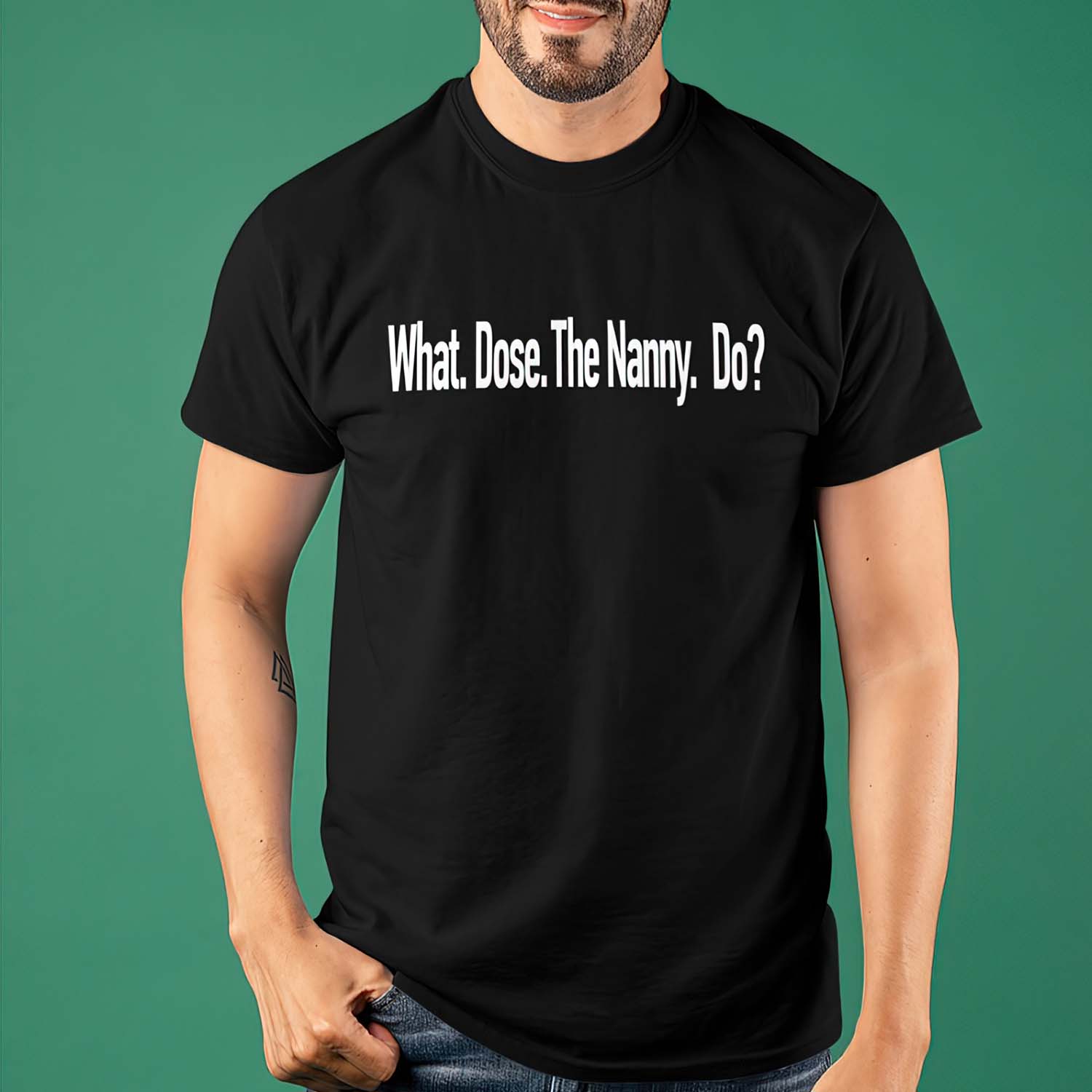 What Does The Nanny Do Shirt What Does The Nanny Do Shirt