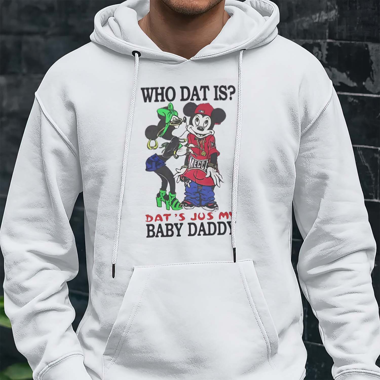 Who Dat Is Dat’S Jus My Baby Daddy Hoodie Who Dat Is Dat’S Jus My Baby Daddy Hoodie