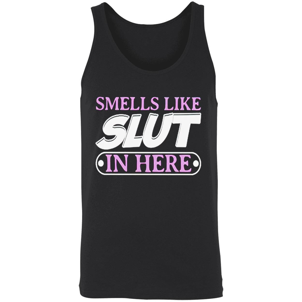 Smells Like Sl*T In Here T-Shirt Smells Like Sl*T In Here T-Shirt