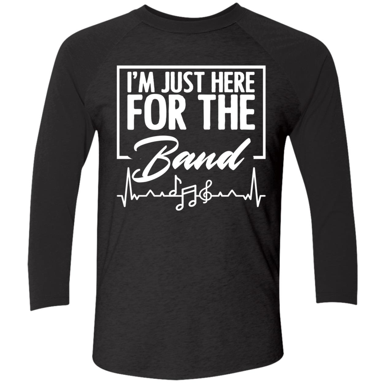 I’M Just Here For The Band Sweatshirt I’M Just Here For The Band Sweatshirt