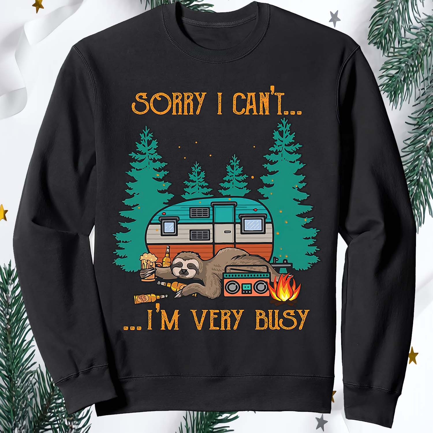 Sloth Sorry I Can’T I’M Very Busy Sweatshirt Sloth Sorry I Can’T I’M Very Busy Sweatshirt