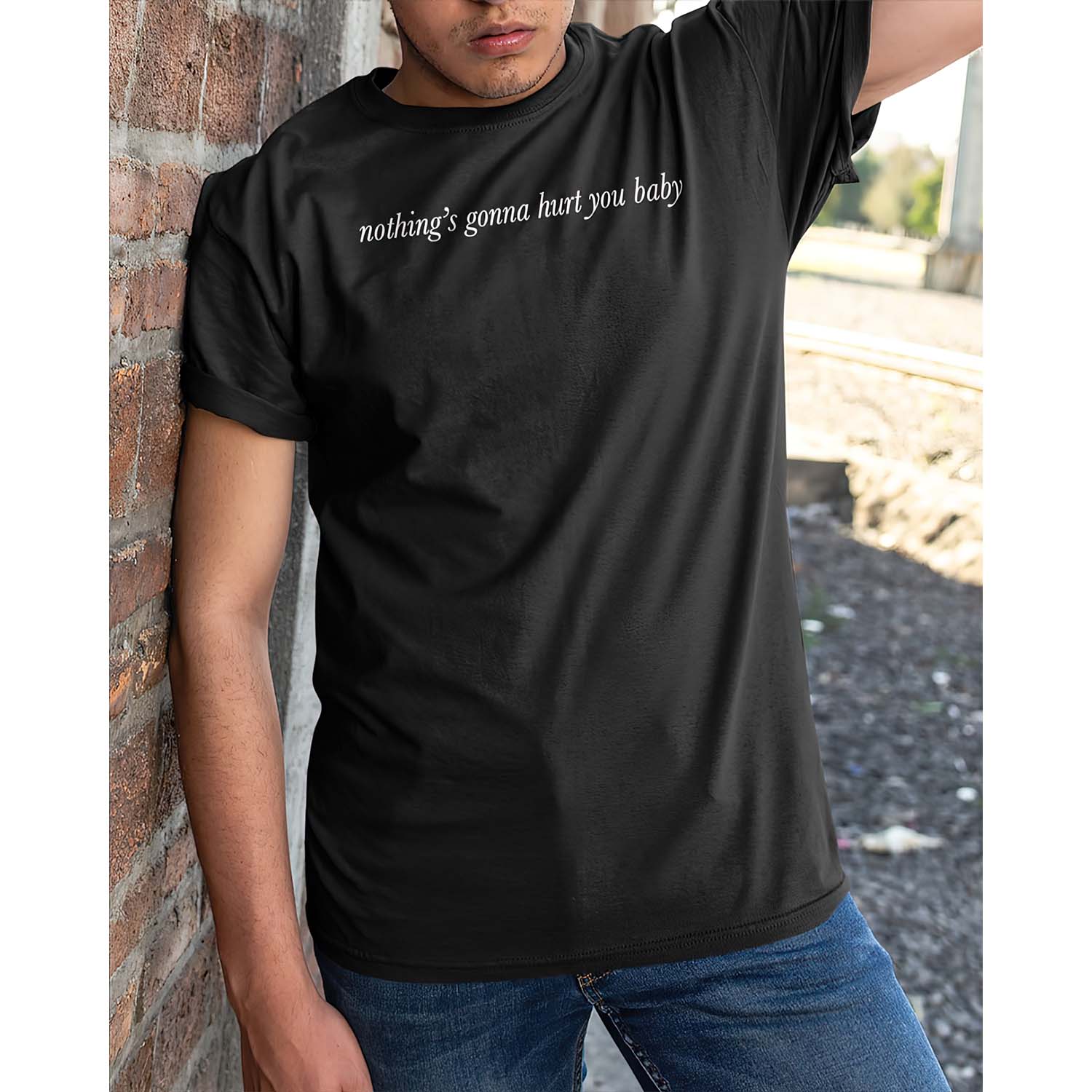 Nothing’S Gonna Hurt You Baby Shirt