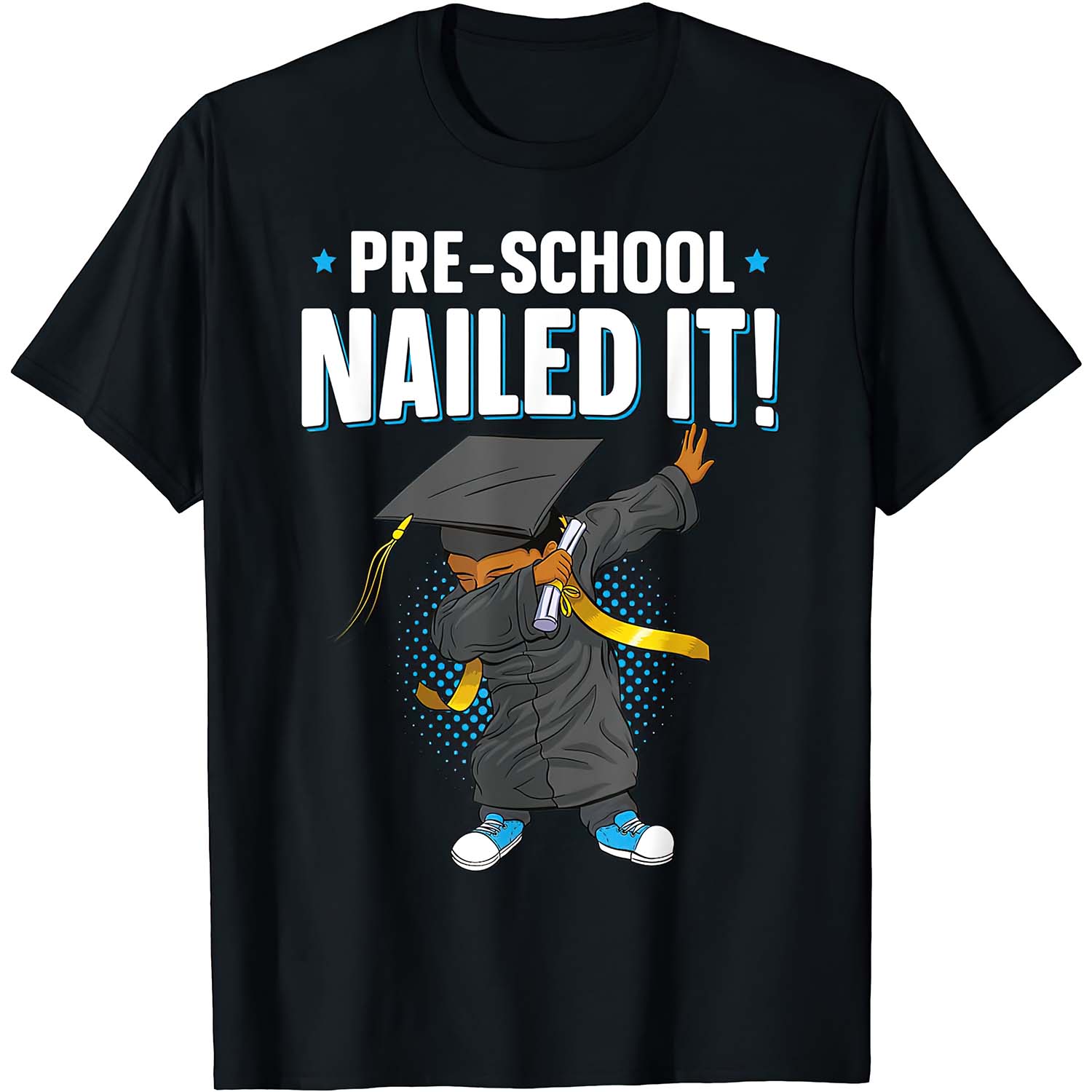 Pre School Nailed It Shirt
