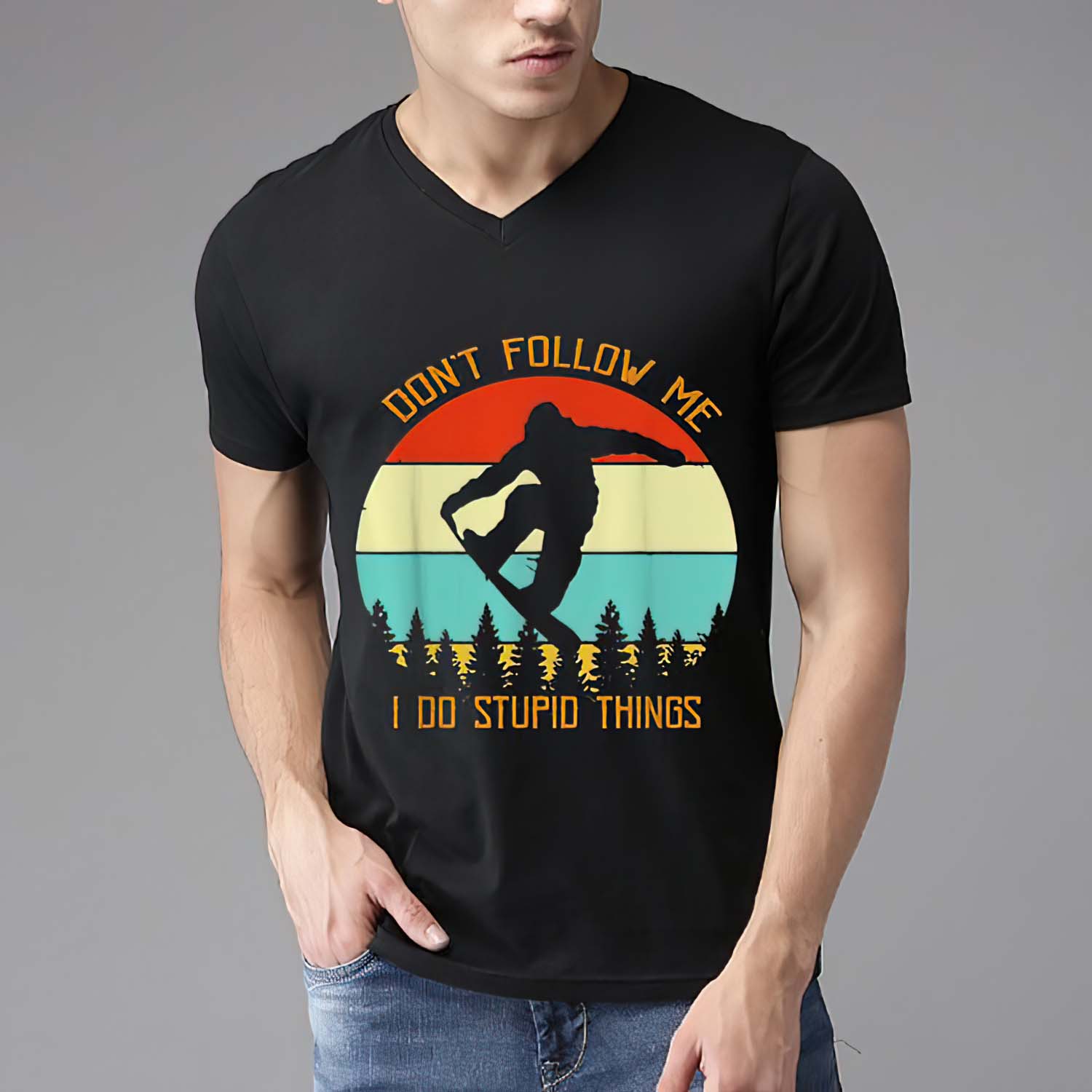 Don’T Follow Me I Do Stupid Things Snowboard Shirt Don’T Follow Me I Do Stupid Things Snowboard Shirt
