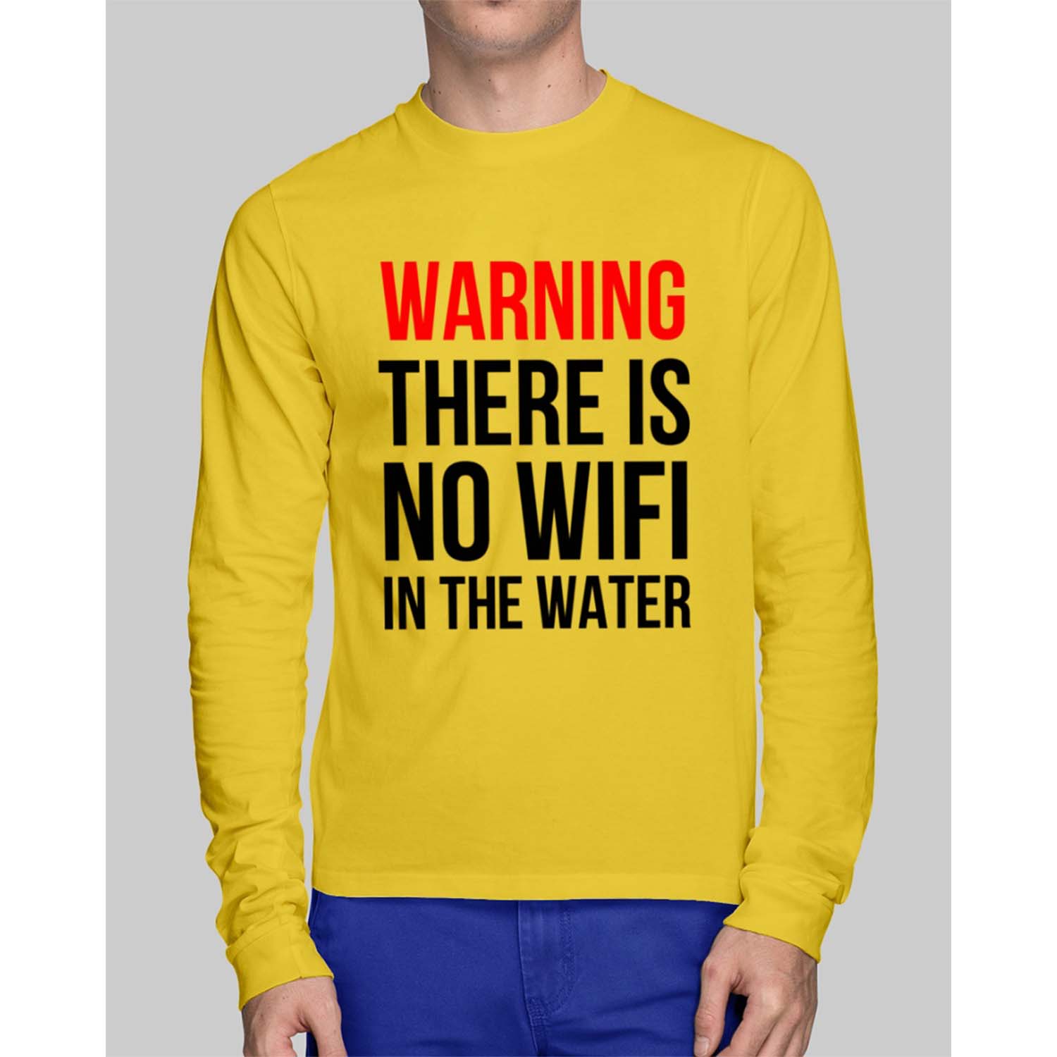 Warning There Is No Wifi In The Water Shirt Warning There Is No Wifi In The Water Shirt