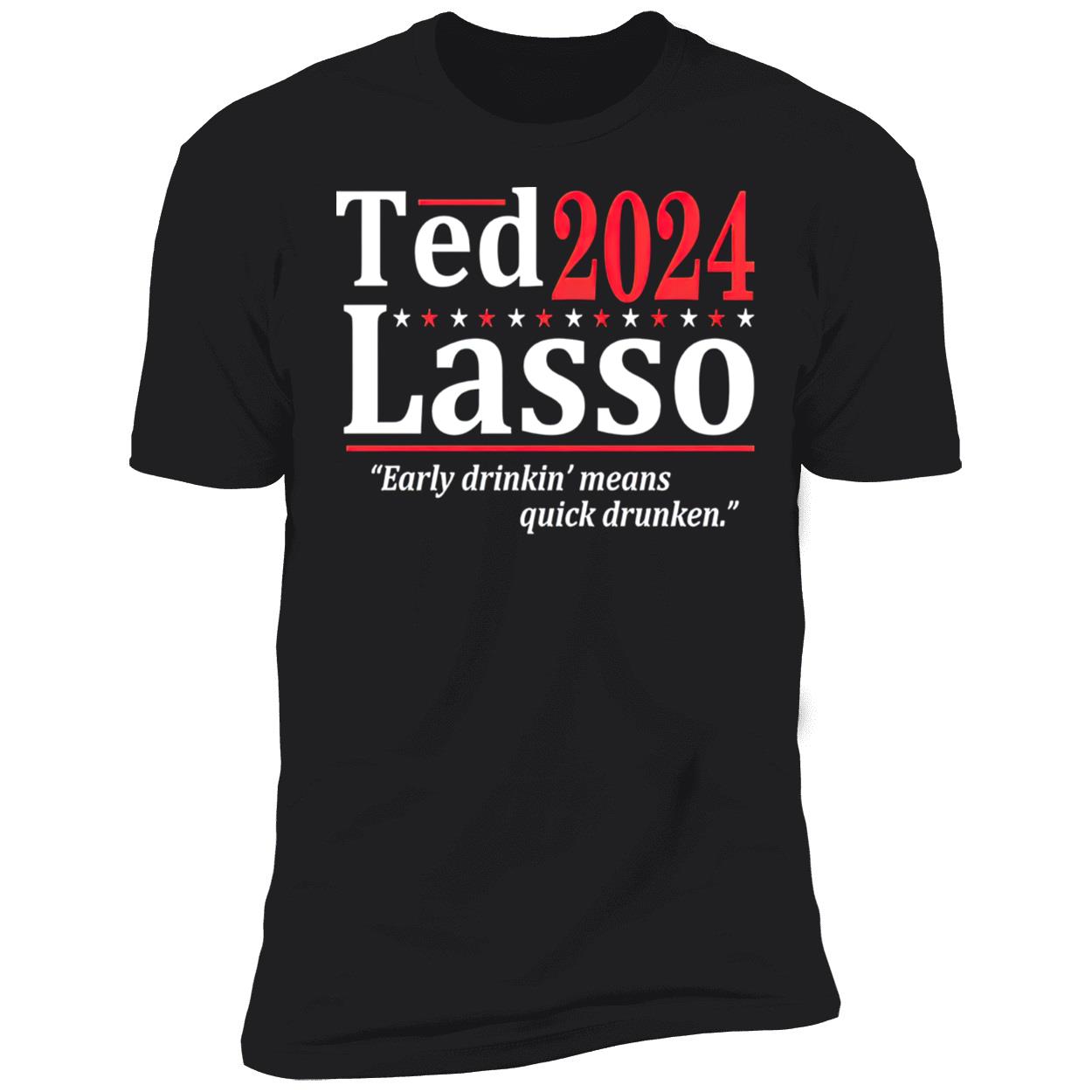 Ted Lasso 2024 Early Drinkin Means Quick Drunken Shirt Ted Lasso 2024 Early Drinkin Means Quick Drunken Shirt