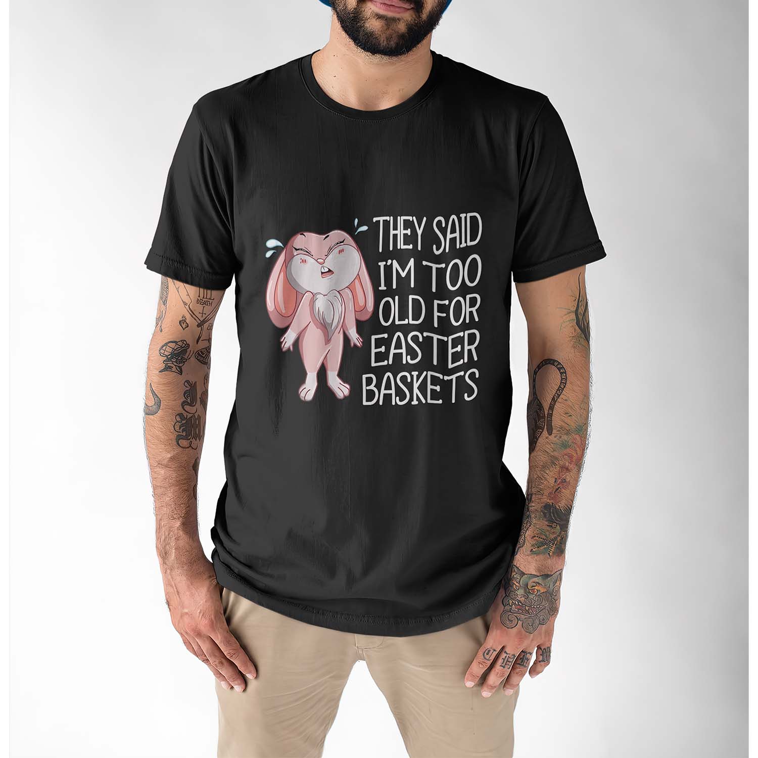 They Said I’M Too Old For Easter Baskets Shirt They Said I’M Too Old For Easter Baskets Shirt