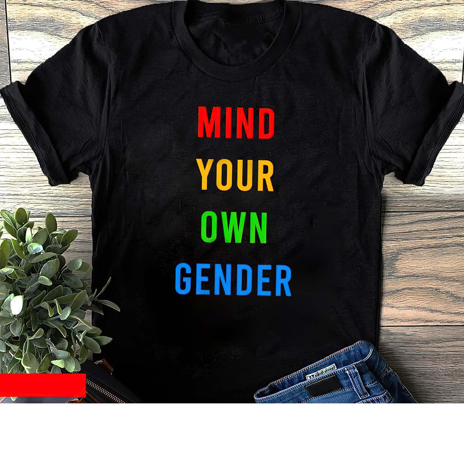 Mind Your Own Gender Shirt