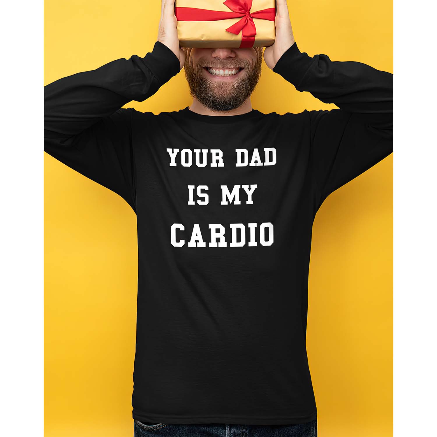 Your Dad Is My Cardio Sweatshirt Your Dad Is My Cardio Sweatshirt