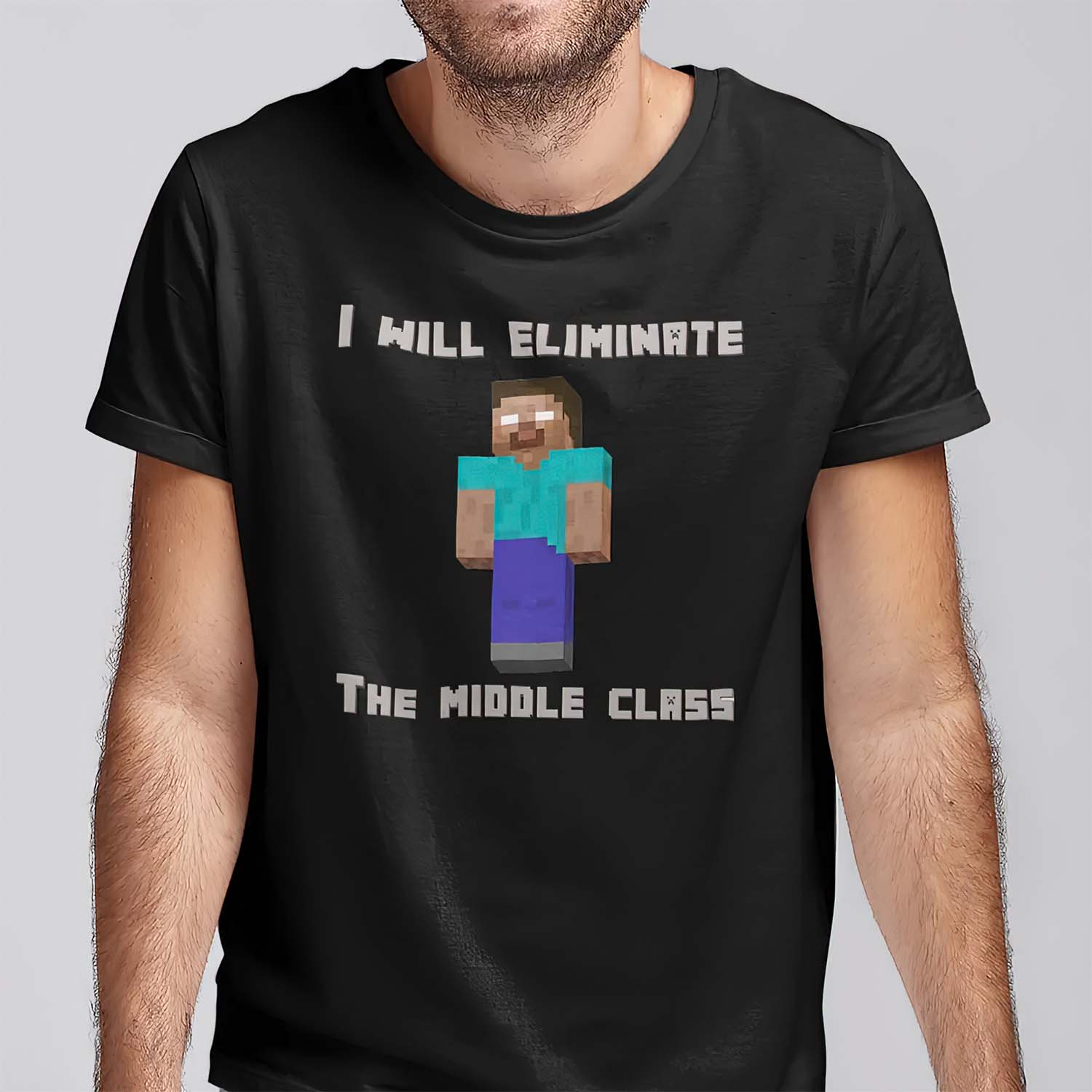 I Will Eliminate The Middle Class I Will Eliminate The Middle Class