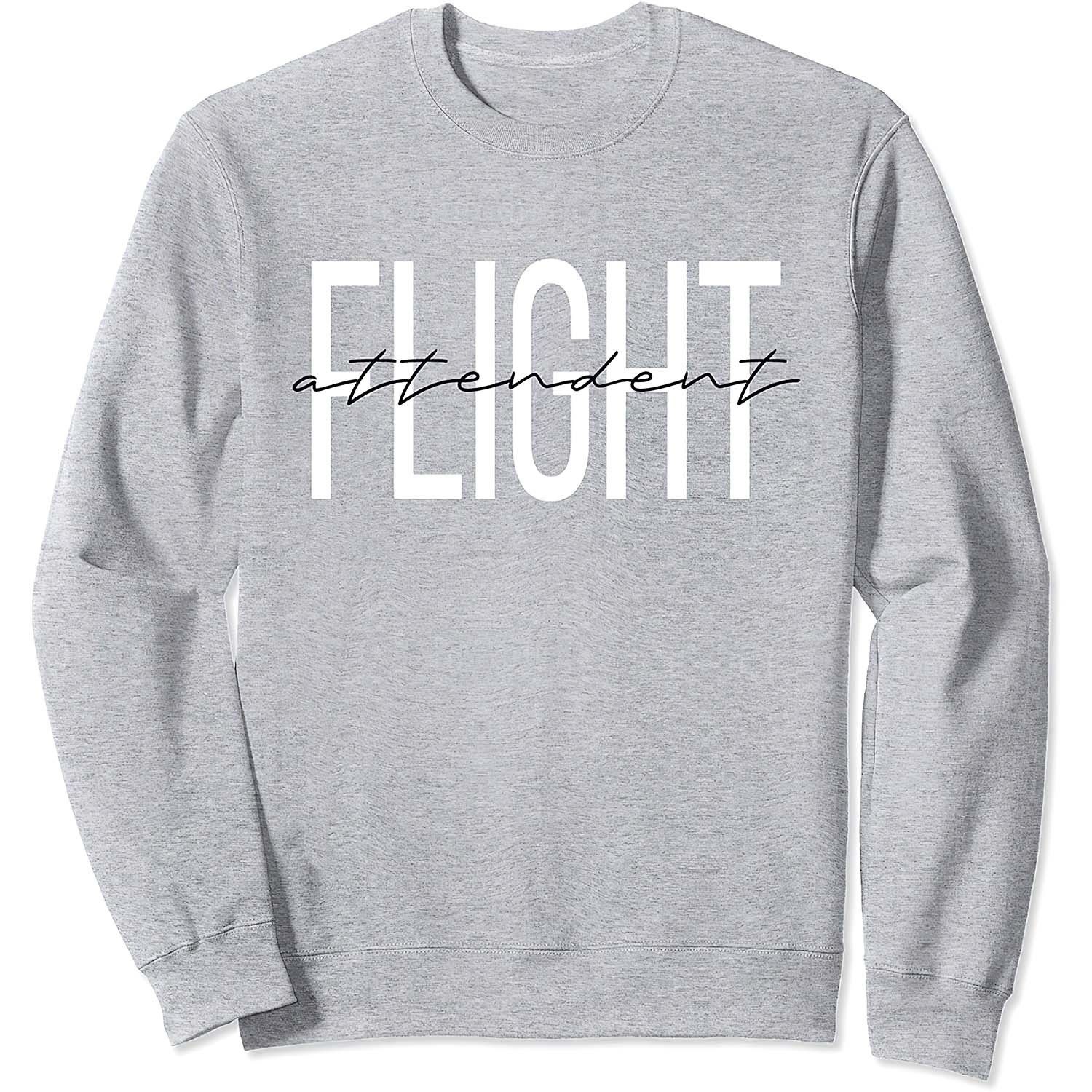 Flight Attendant Sweatshirt Flight Attendant Sweatshirt