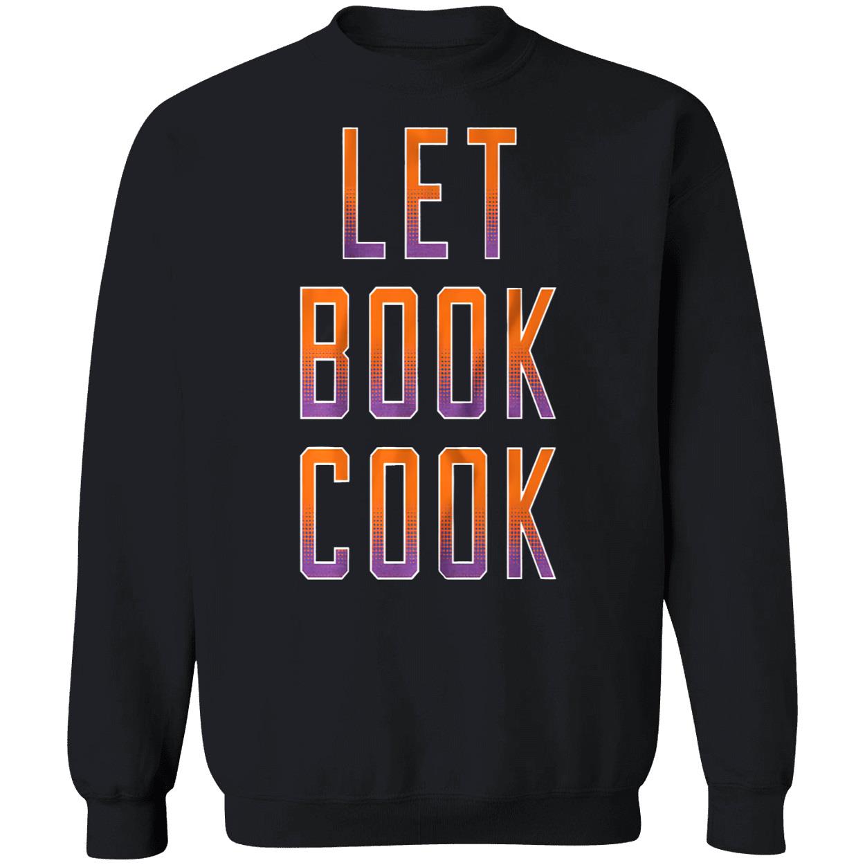 Let Book Cook Shirt Let Book Cook Shirt