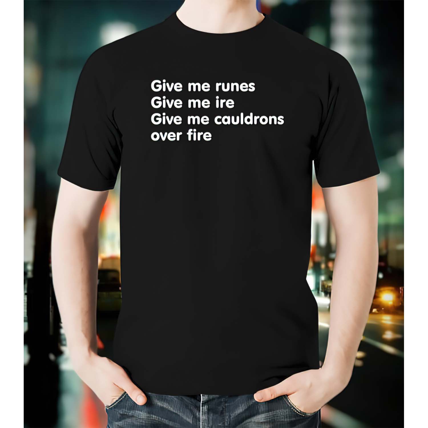 Give Me Runes Give Me Ire Give Me Cauldrons Over Fire Shirt Give Me Runes Give Me Ire Give Me Cauldrons Over Fire Shirt