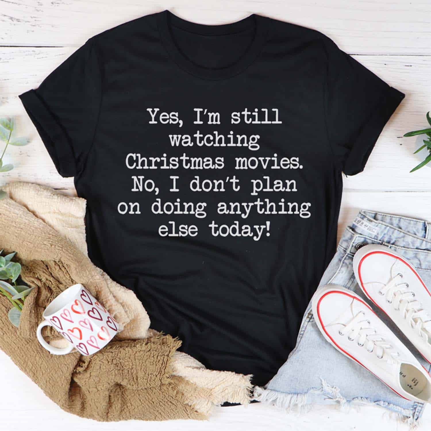 Yes I’M Still Watching Christmas Movies Shirt Yes I’M Still Watching Christmas Movies Shirt