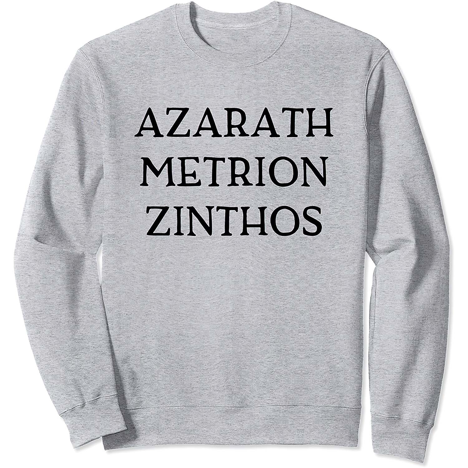 Azarath Metrion Zinthos Sweatshirt Azarath Metrion Zinthos Sweatshirt