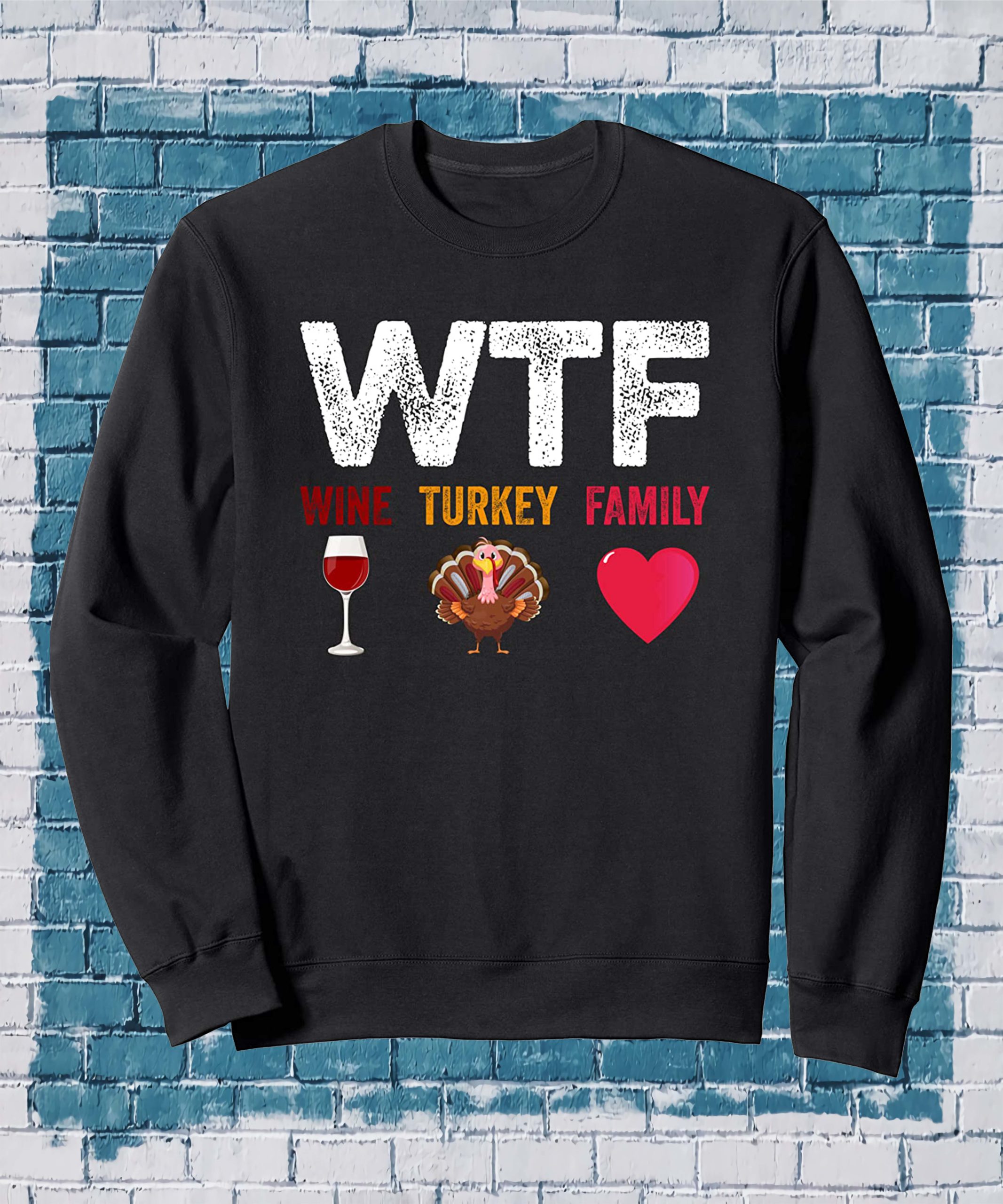 Wtf Wine Turkey Family Shirt Wtf Wine Turkey Family Shirt