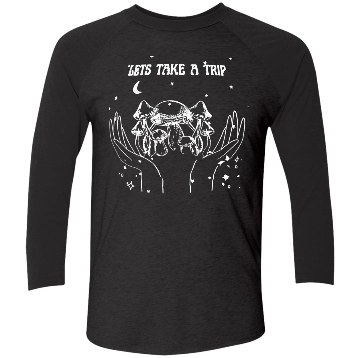 Let’S Take A Trip Shirt Let’S Take A Trip Shirt