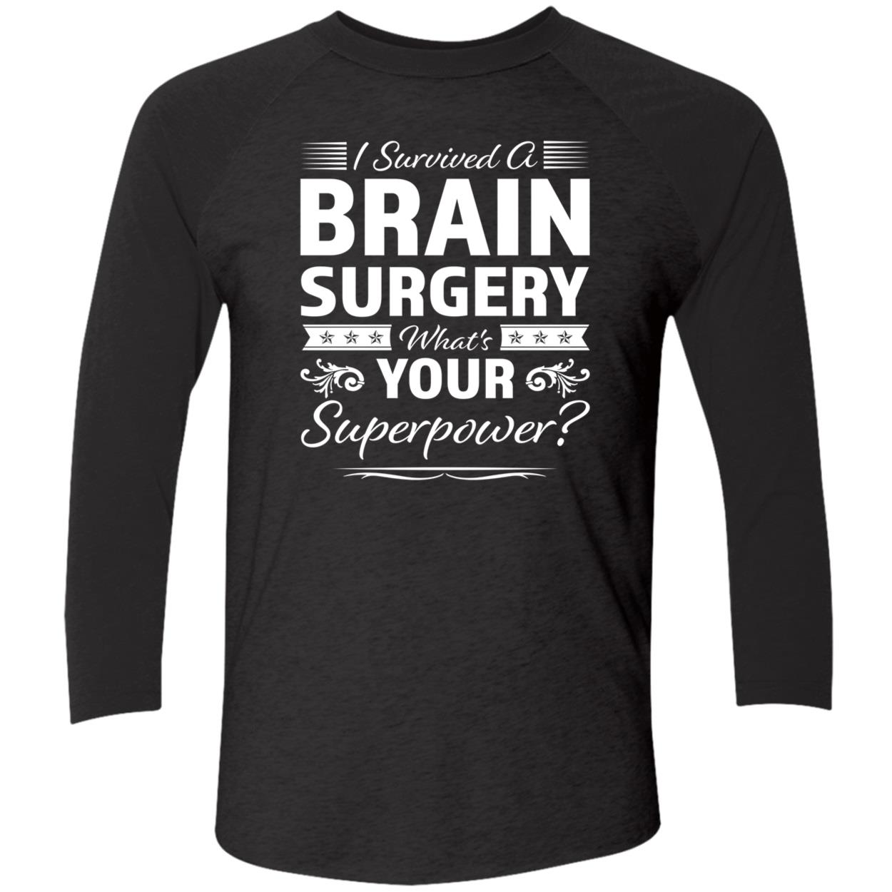 I Survived A Brain Surgery What’S Your Superpower Shirt I Survived A Brain Surgery What’S Your Superpower Shirt